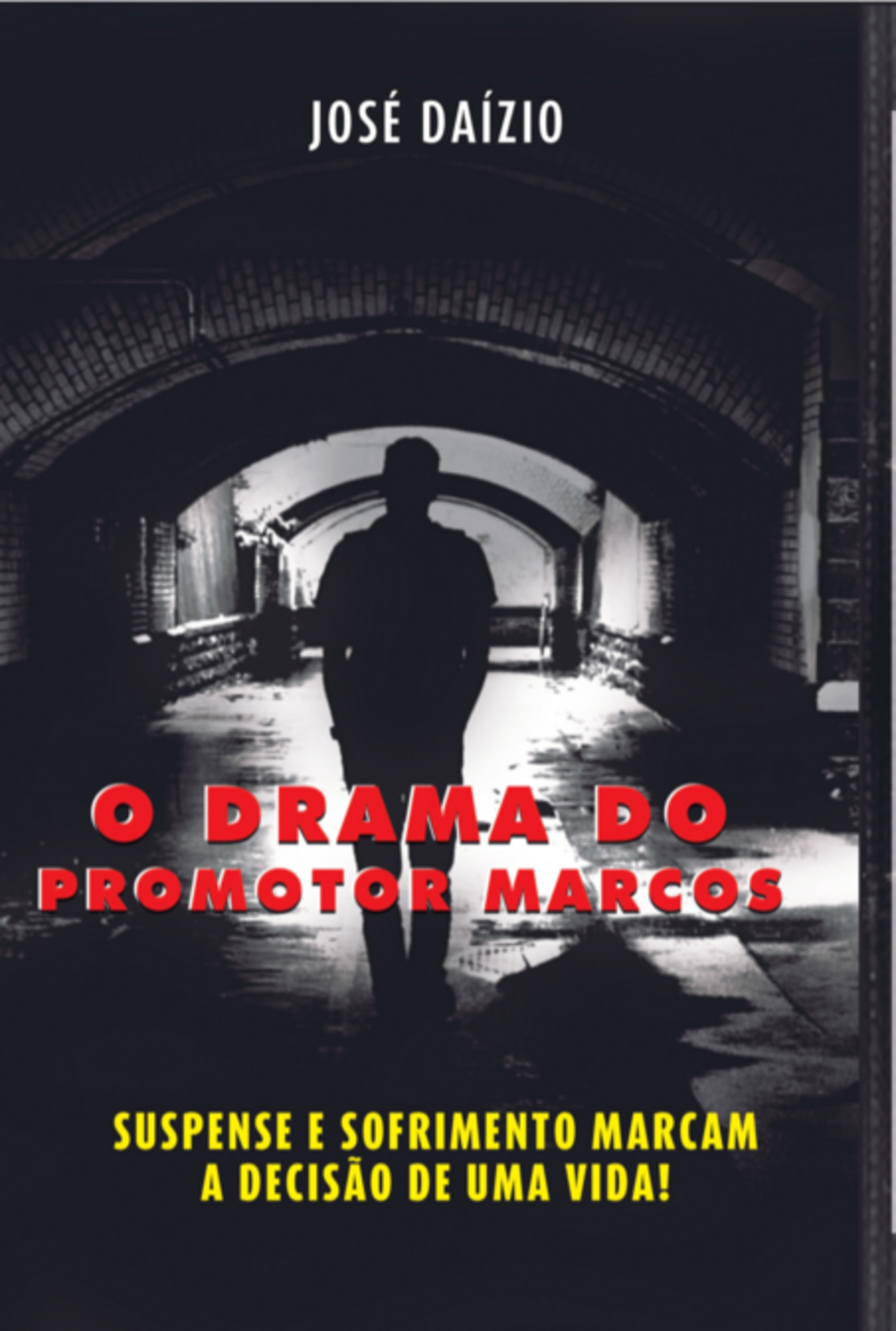 O Drama Do Promotor Marcos