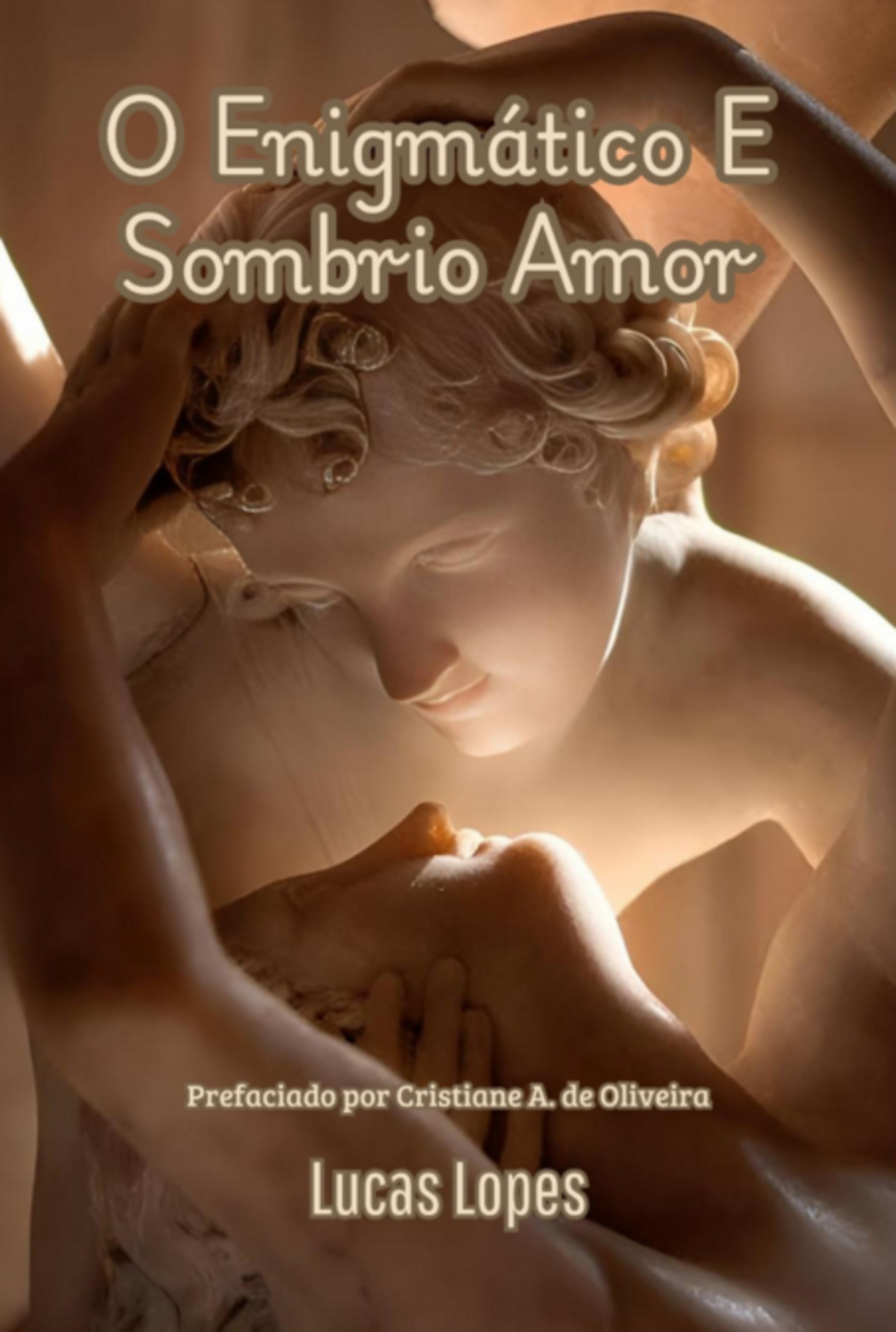 O Enigmático E Sombrio Amor