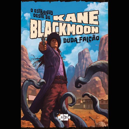 O estranho oeste de Kane Blackmoon