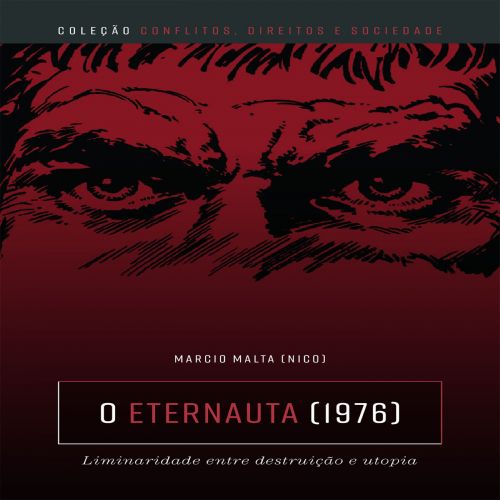 O Eternauta (1976) - liminaridade entre destruição e utopia