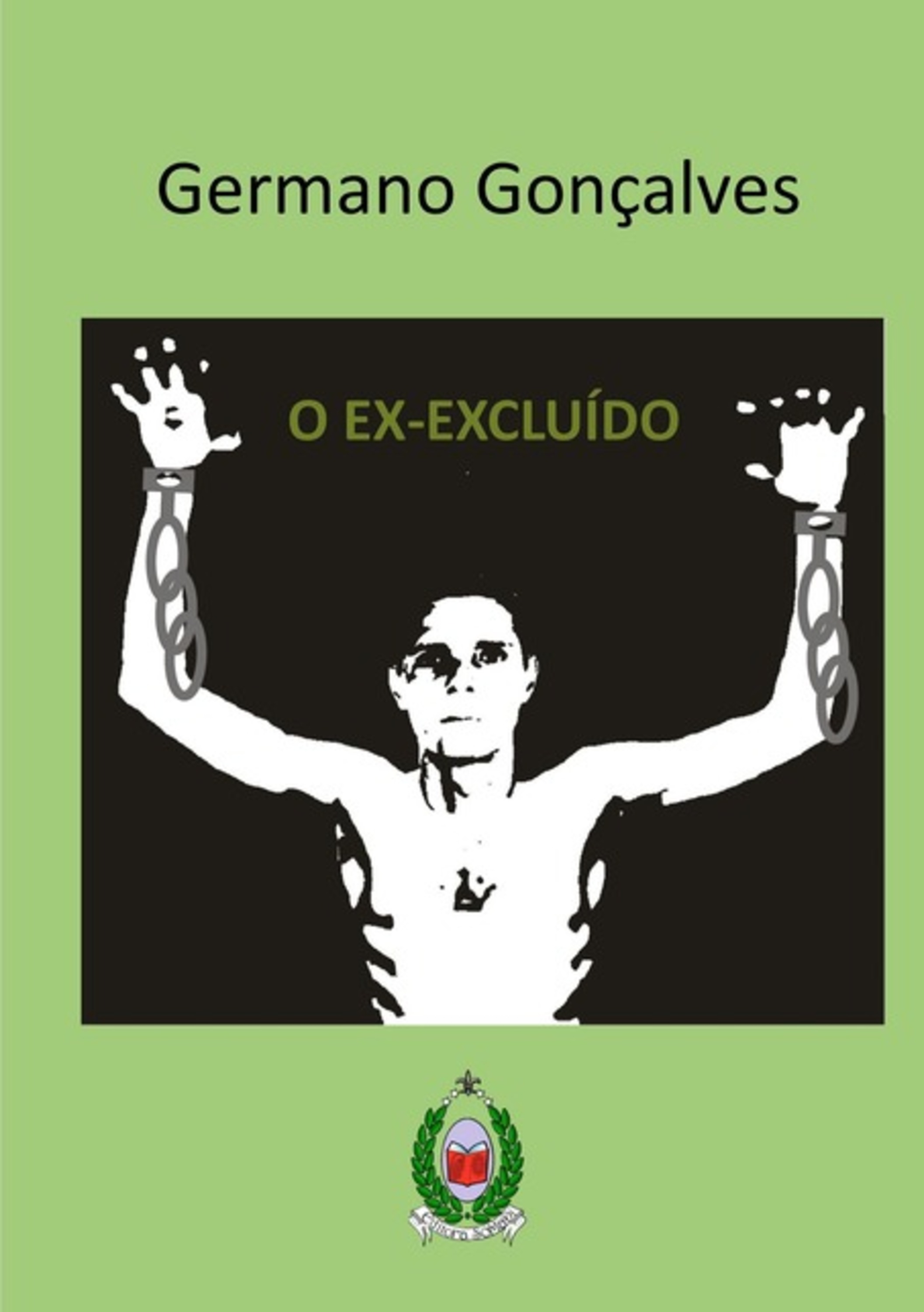 O Ex-excluído