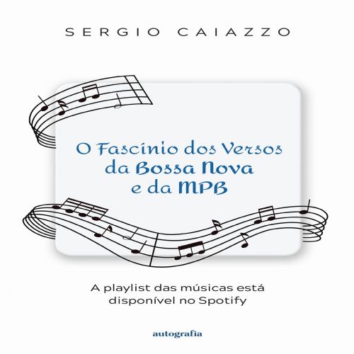 O Fascínio dos Versos da Bossa Nova e da MPB