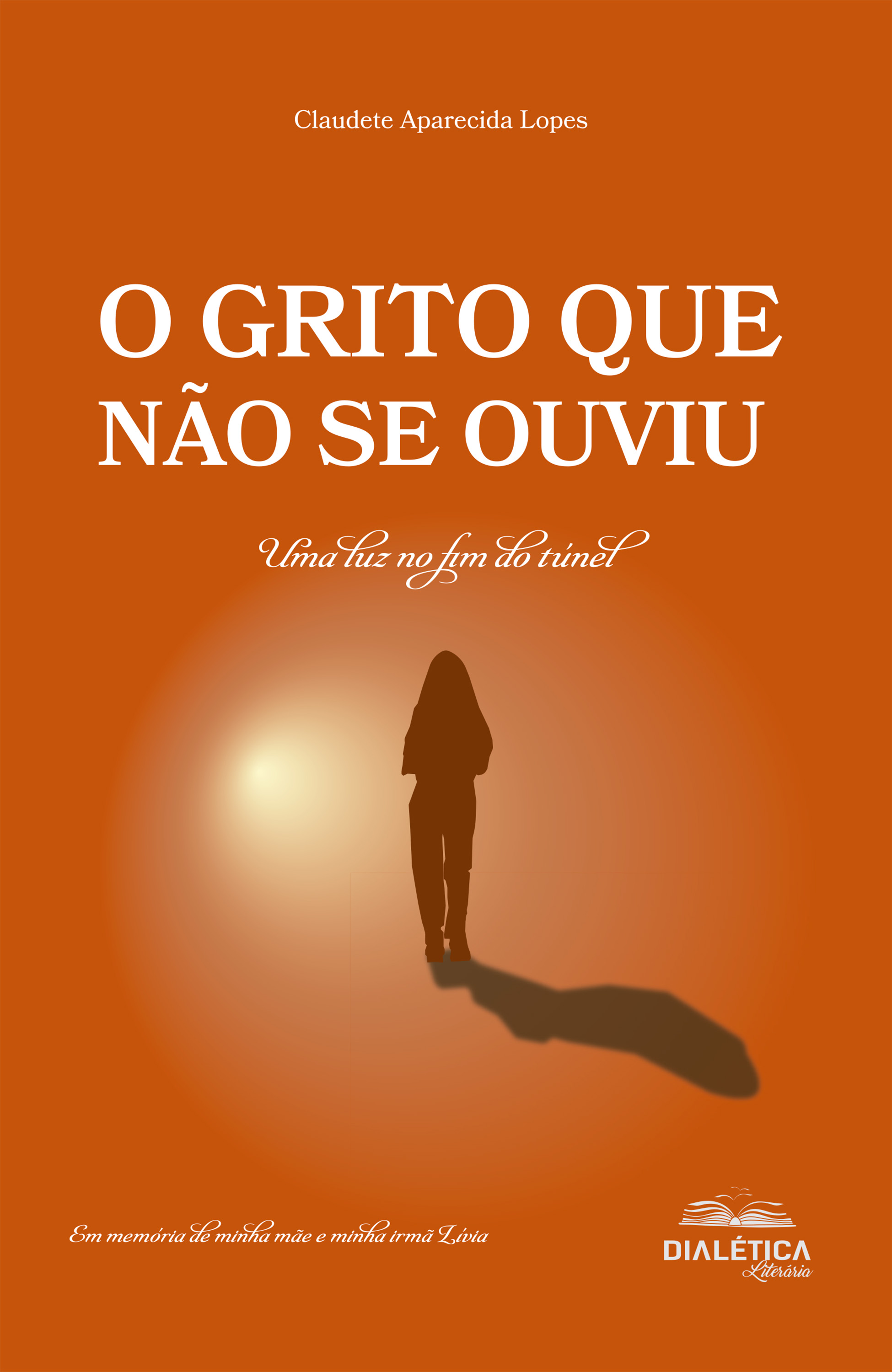 O Grito que Não Se Ouviu: Uma luz no fim do túnel