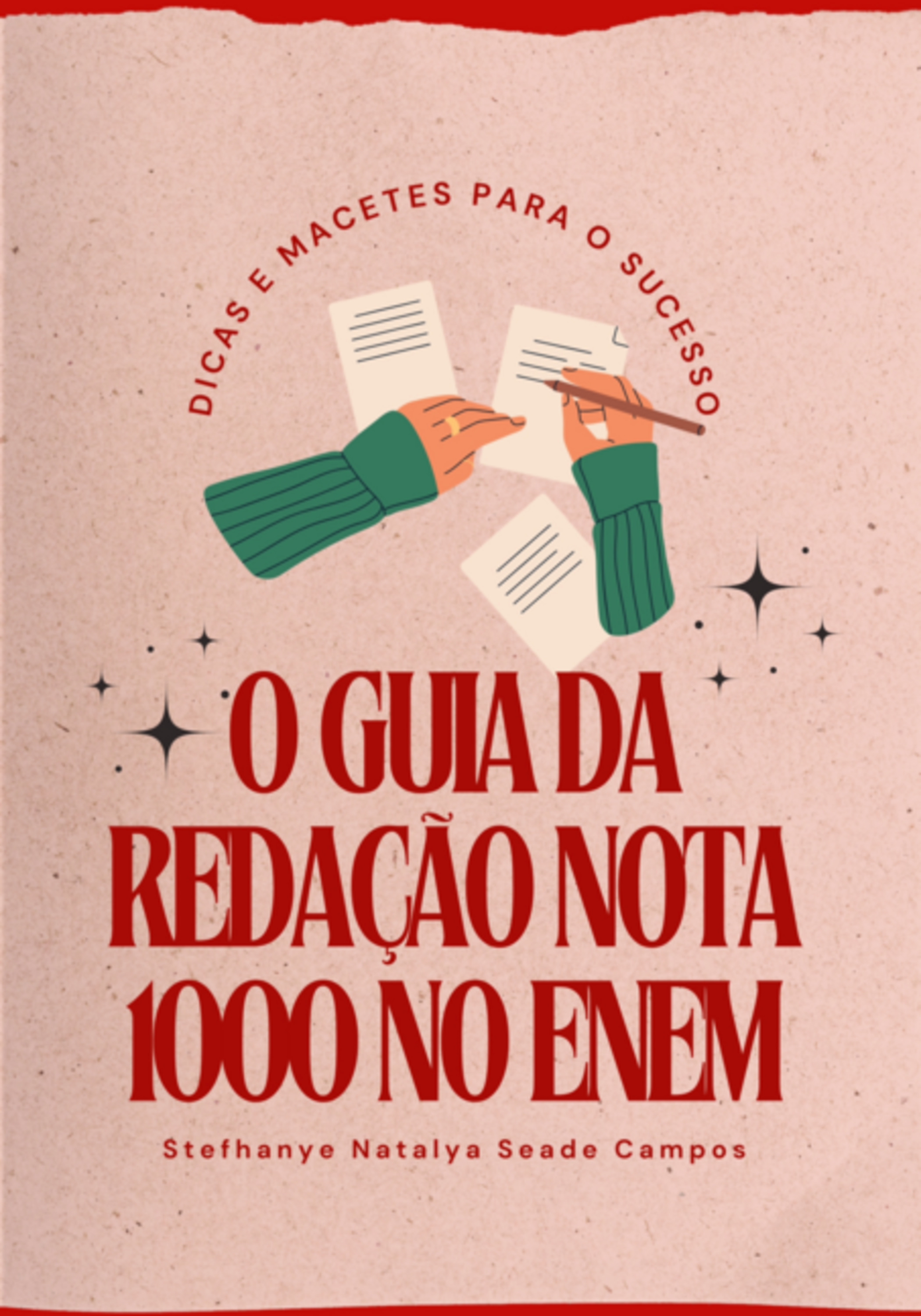 O Guia Da Redação Nota 1000 No Enem