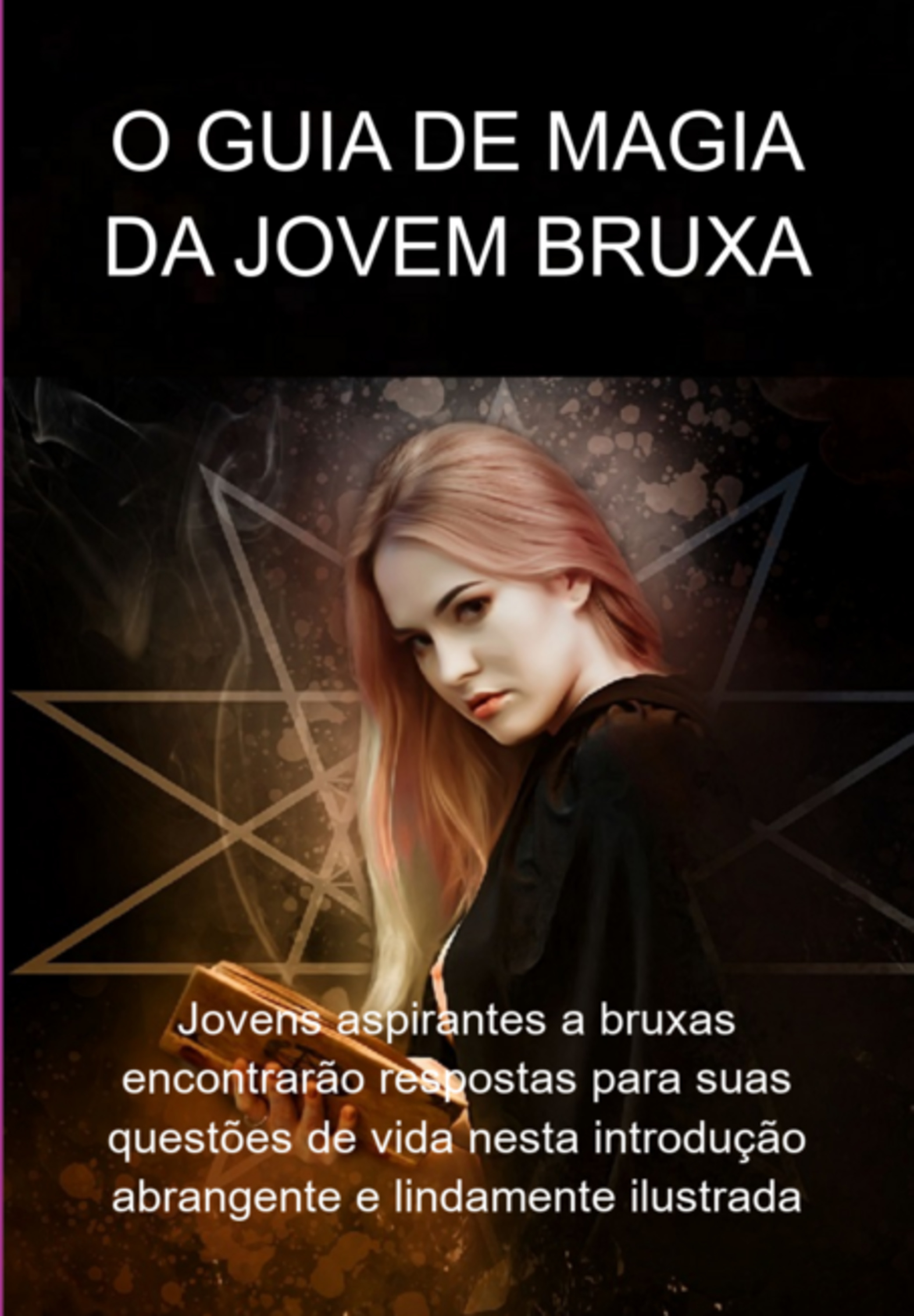 O Guia De Magia Da Jovem Bruxa