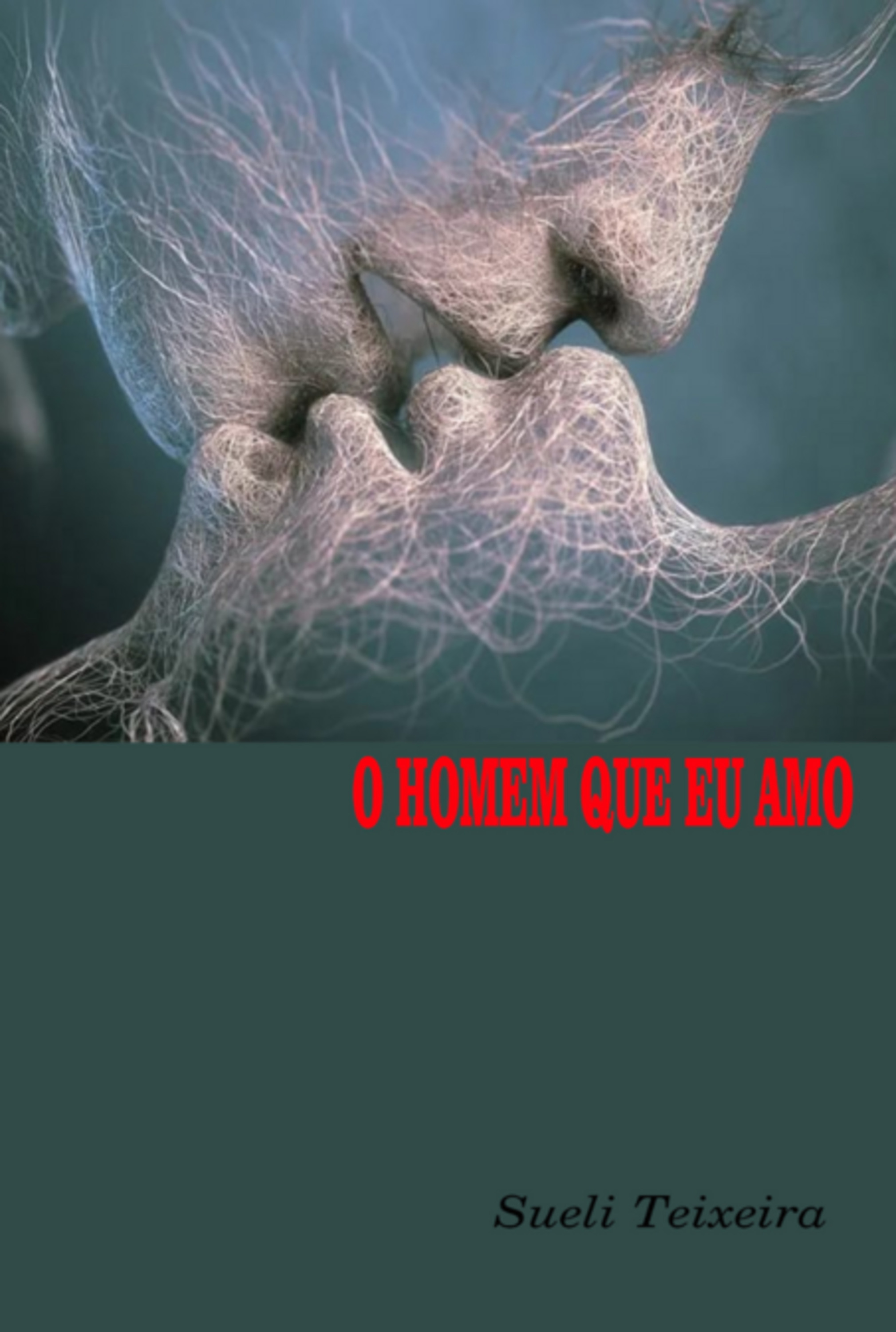 O Homem Que Eu Amo