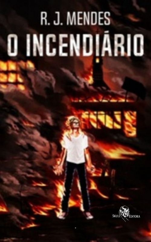 O Incendiário