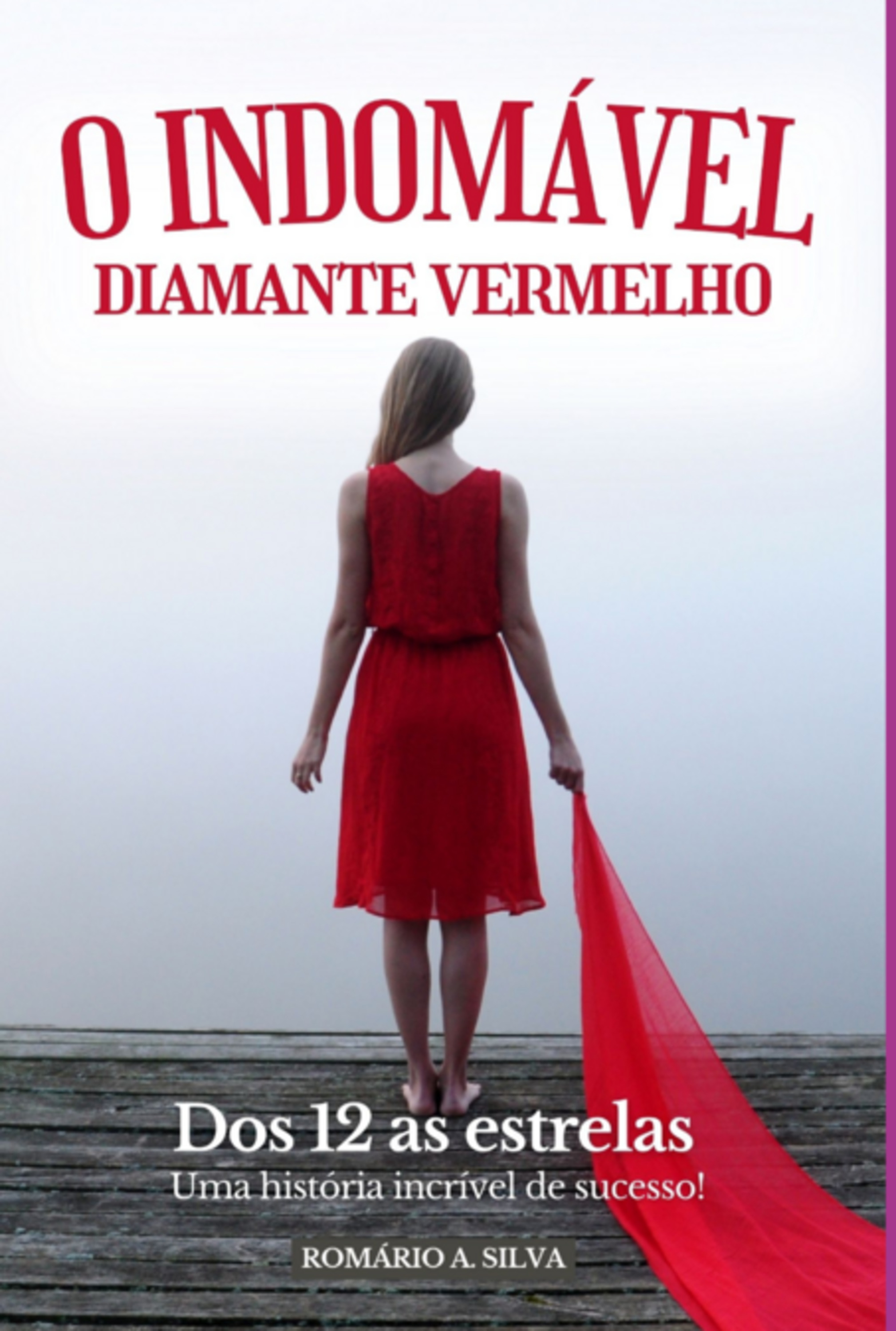 O Indomável Diamante Vermelho