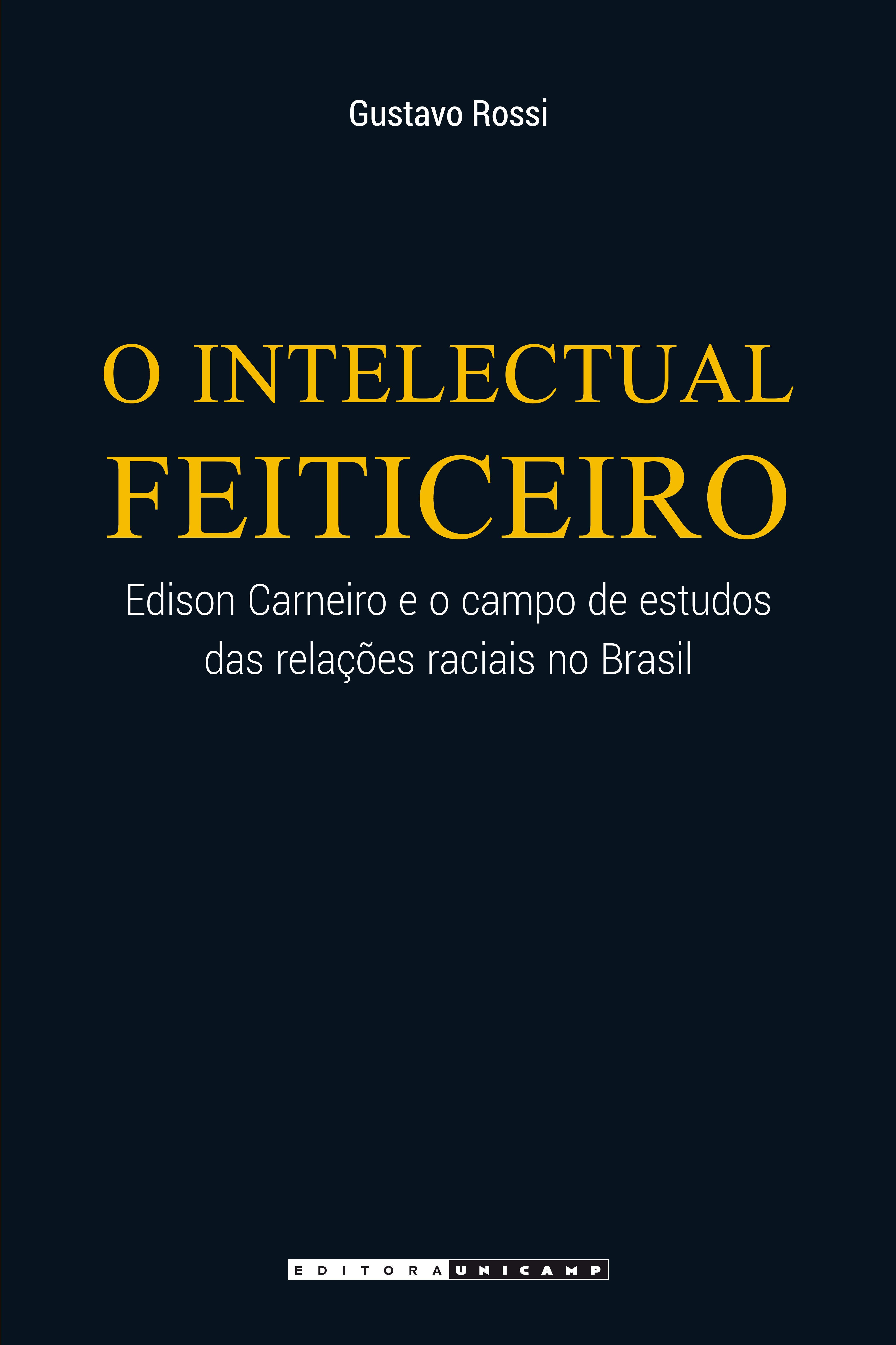 O intelectual feiticeiro