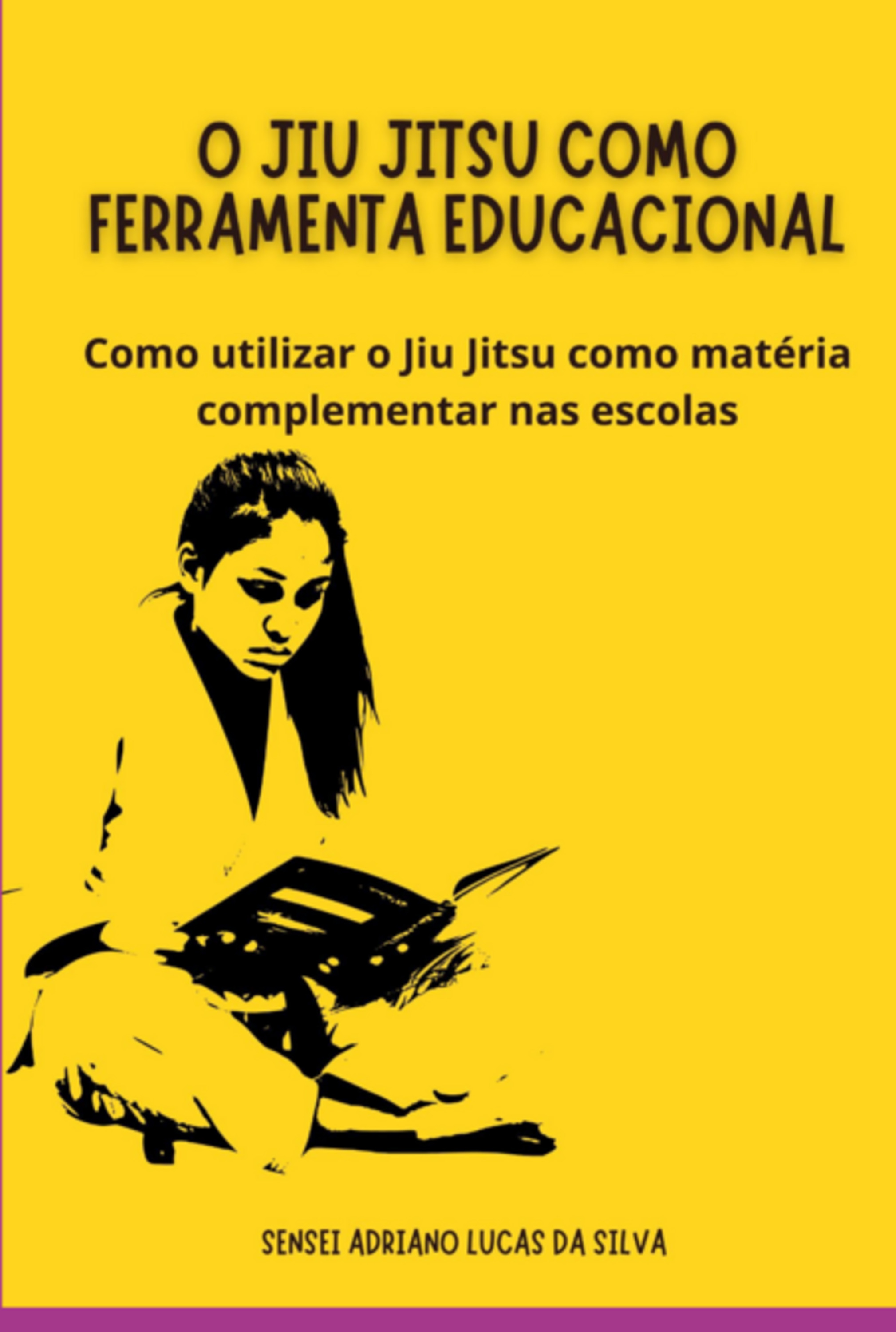 O Jiu Jitsu Como Ferramenta Educacional