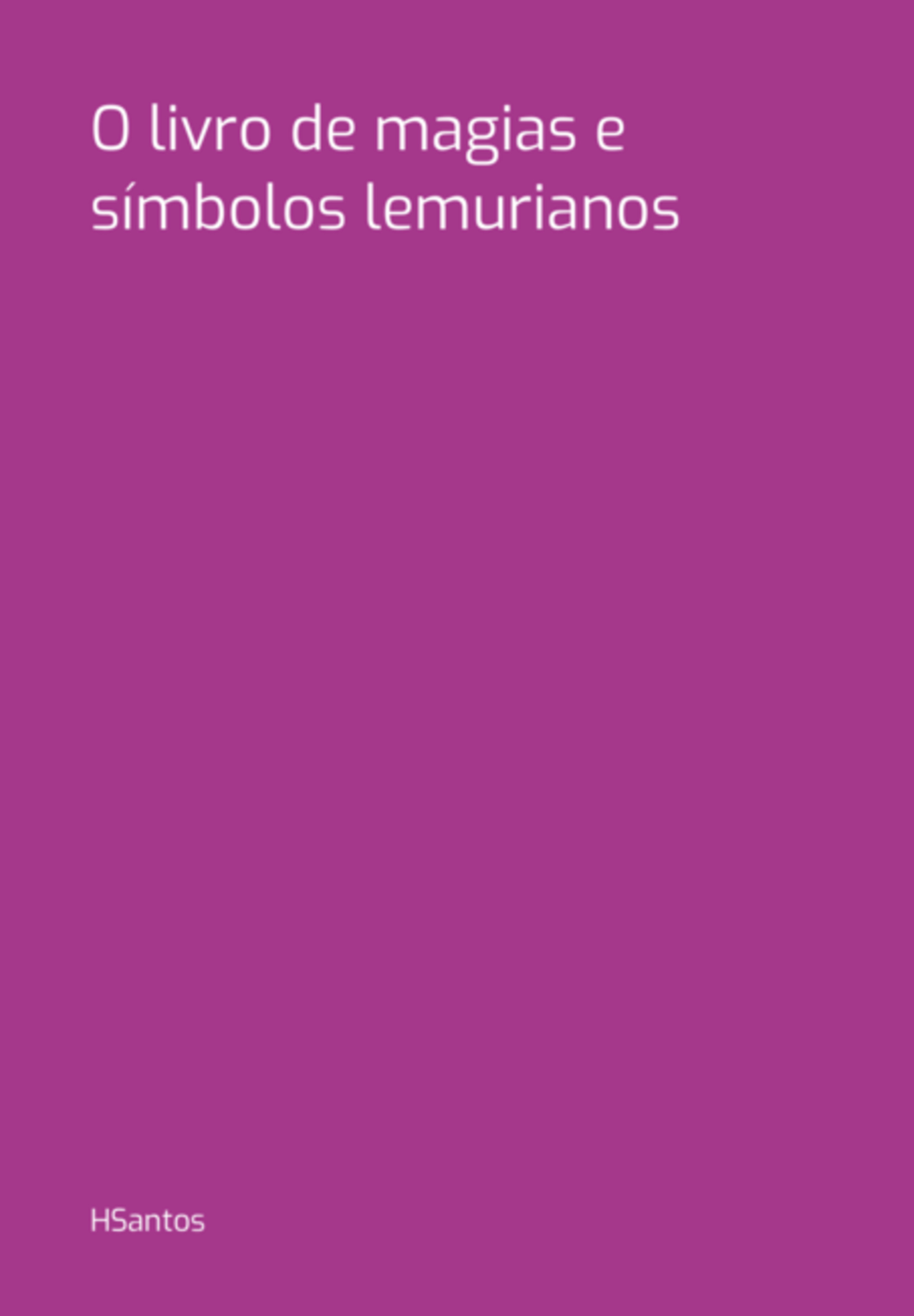 O Livro De Magias E Símbolos Lemurianos