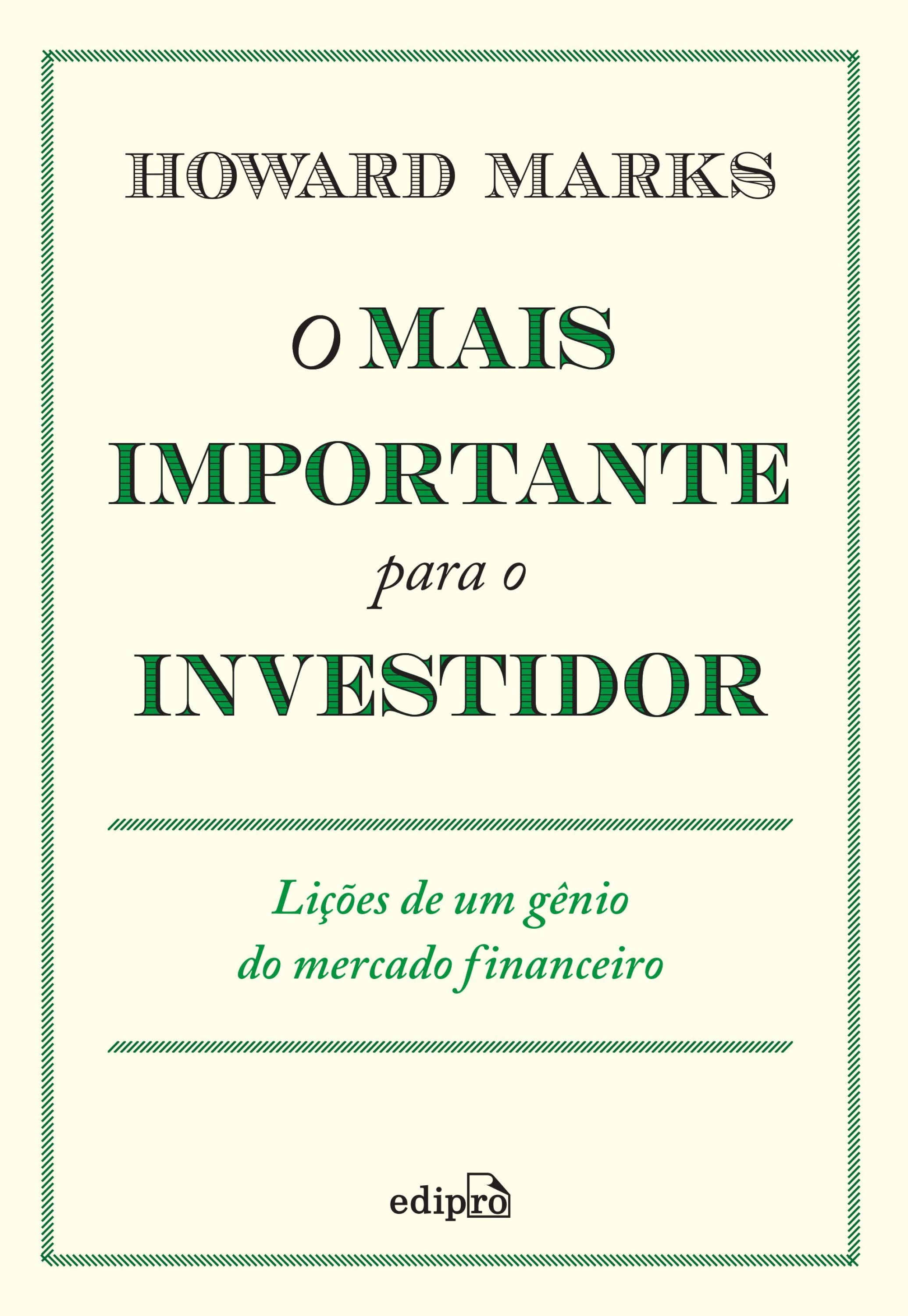 O mais importante para o investidor