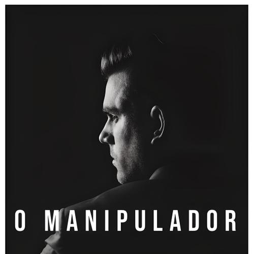 O Manipulador - Parte 3 - Invisível.