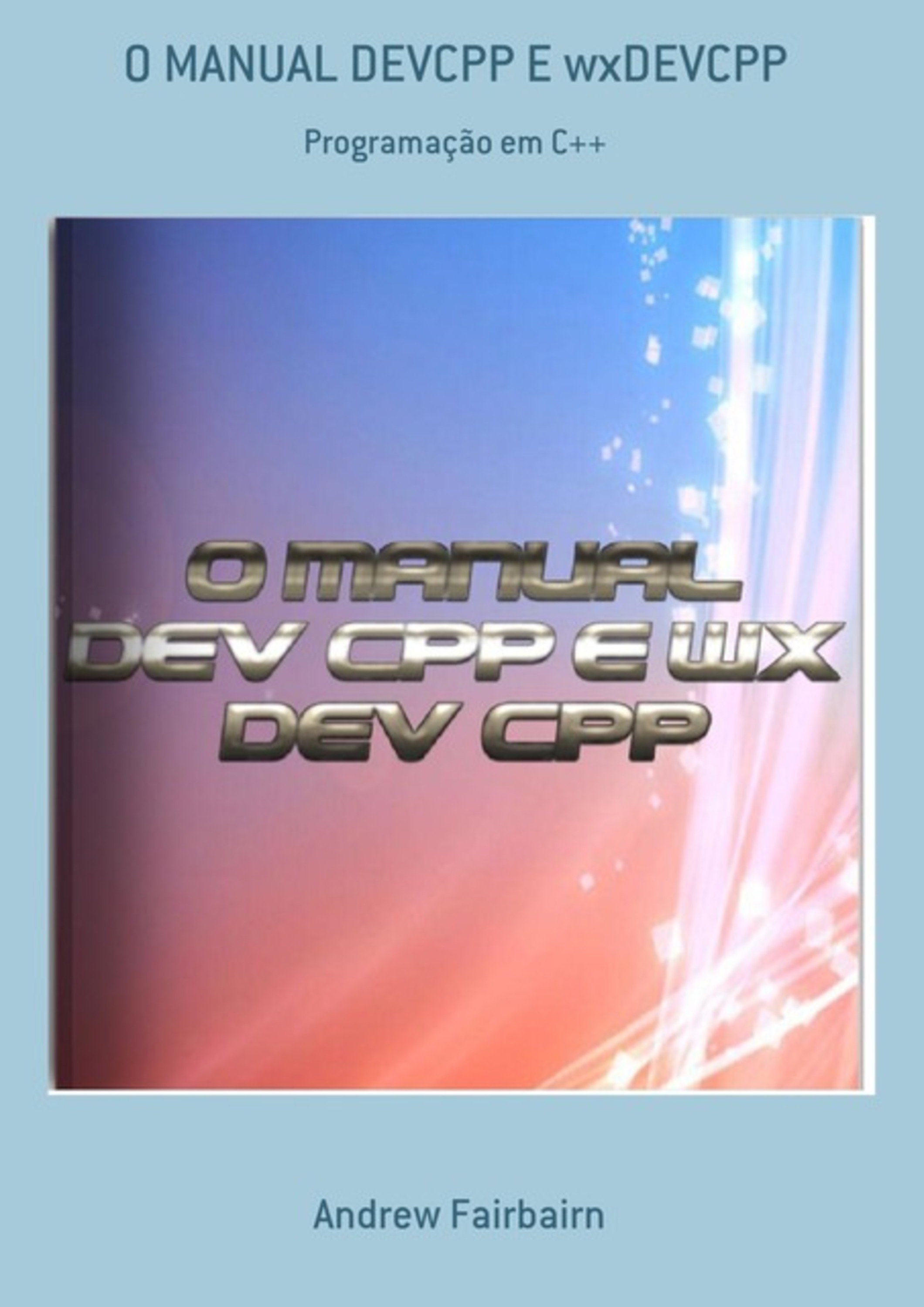 O Manual Devcpp E Wxdevcpp