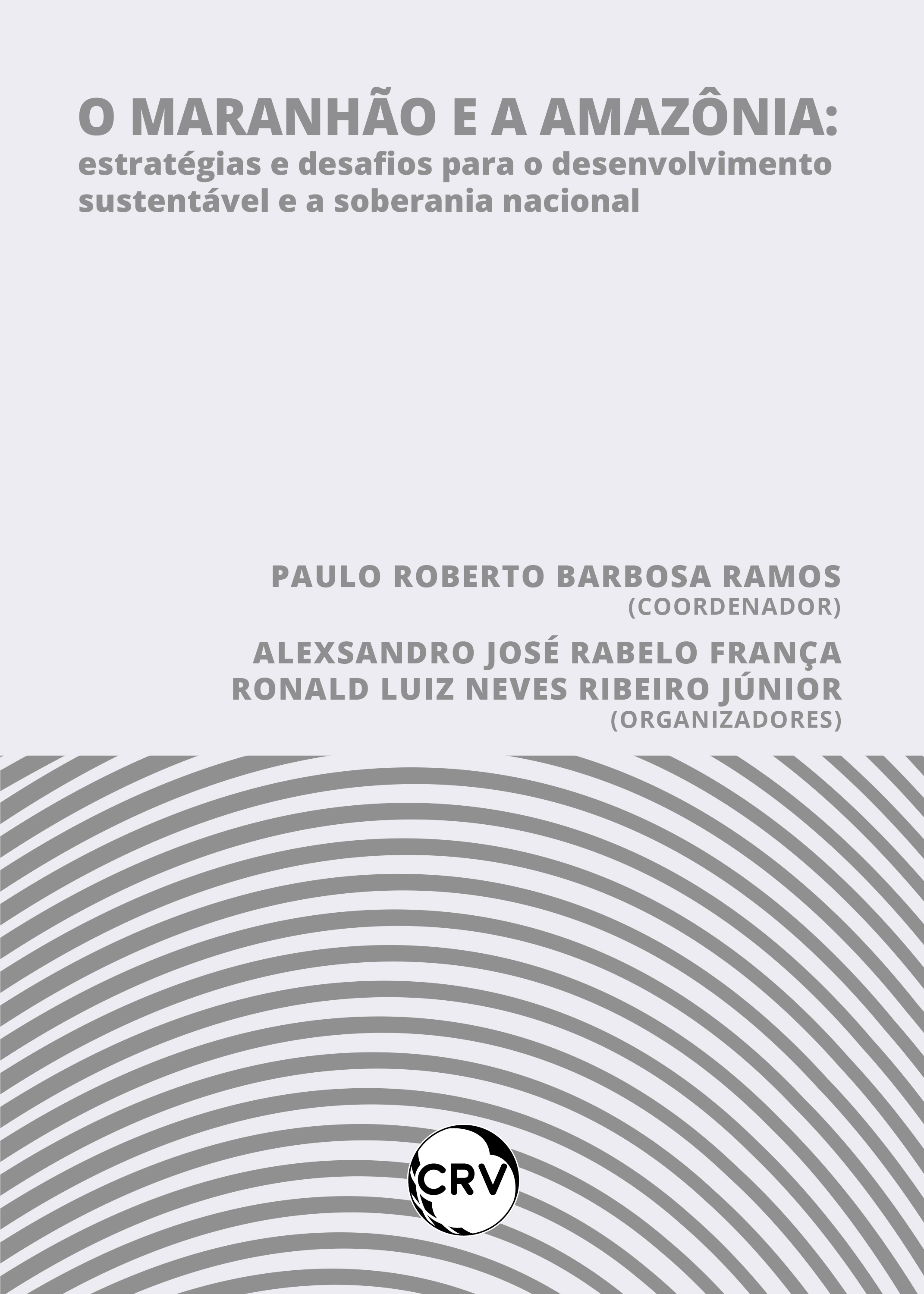 O maranhão e a Amazônia