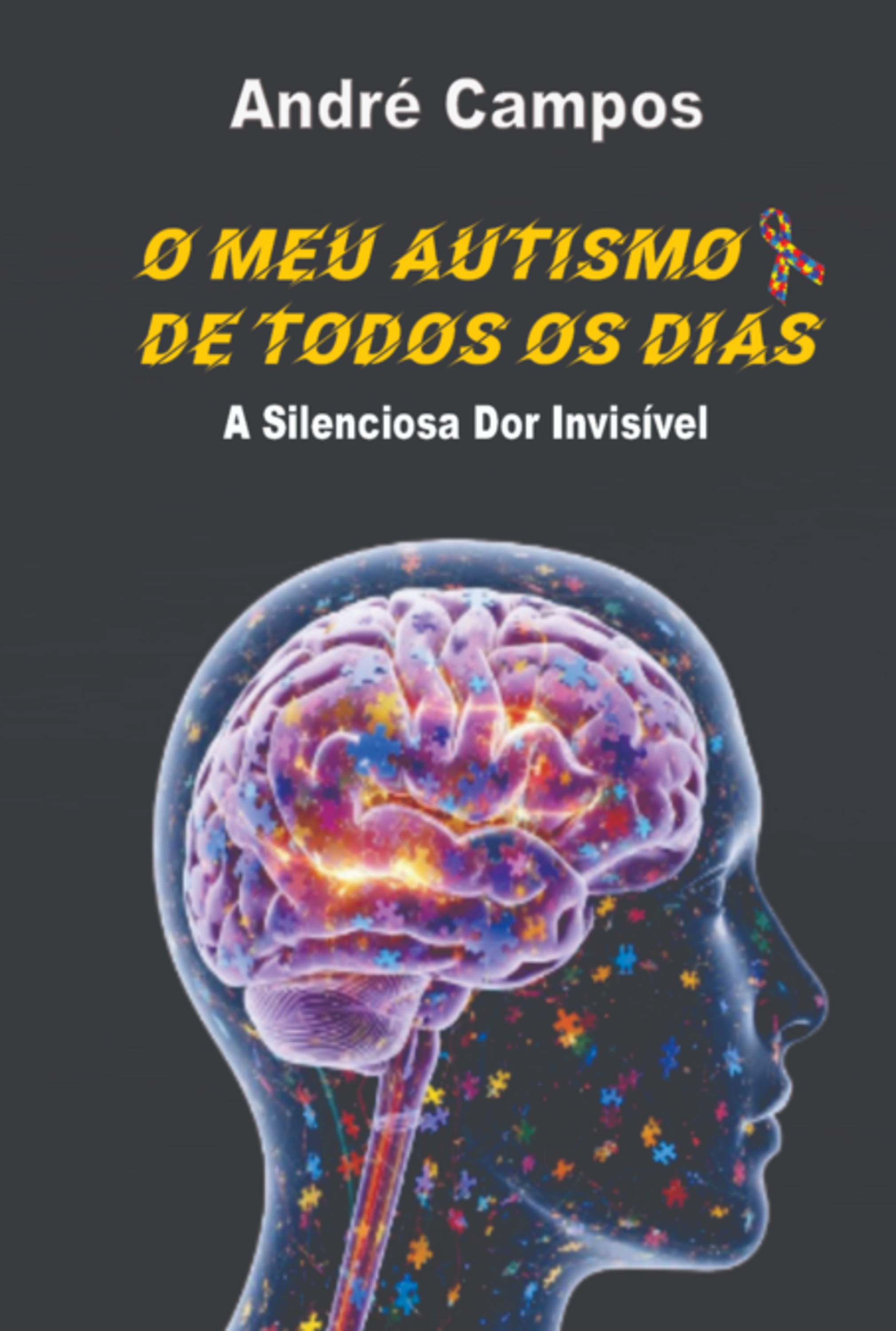 O Meu Autismo De Todo Os Dias