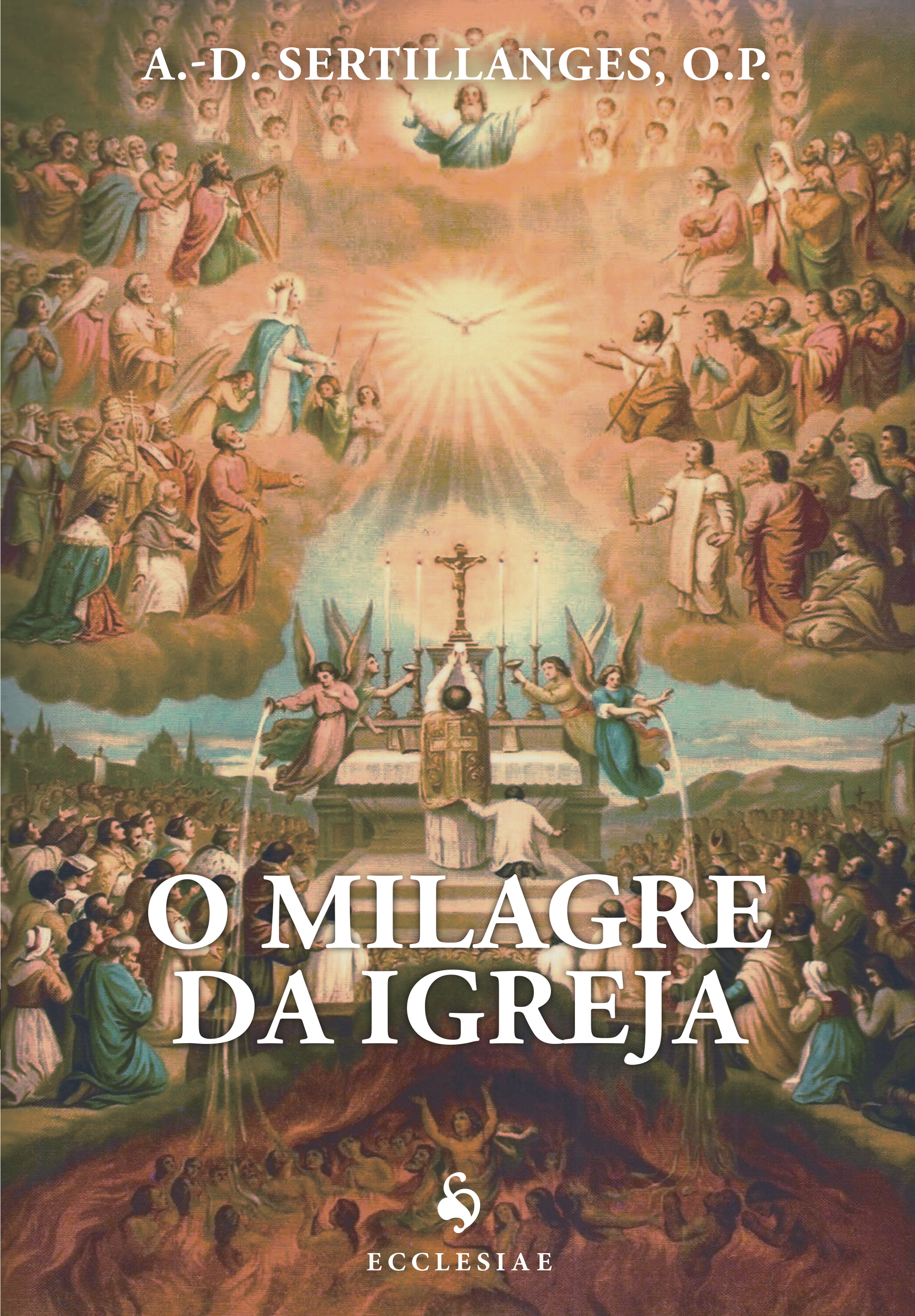 O Milagre da Igreja - Volume 13