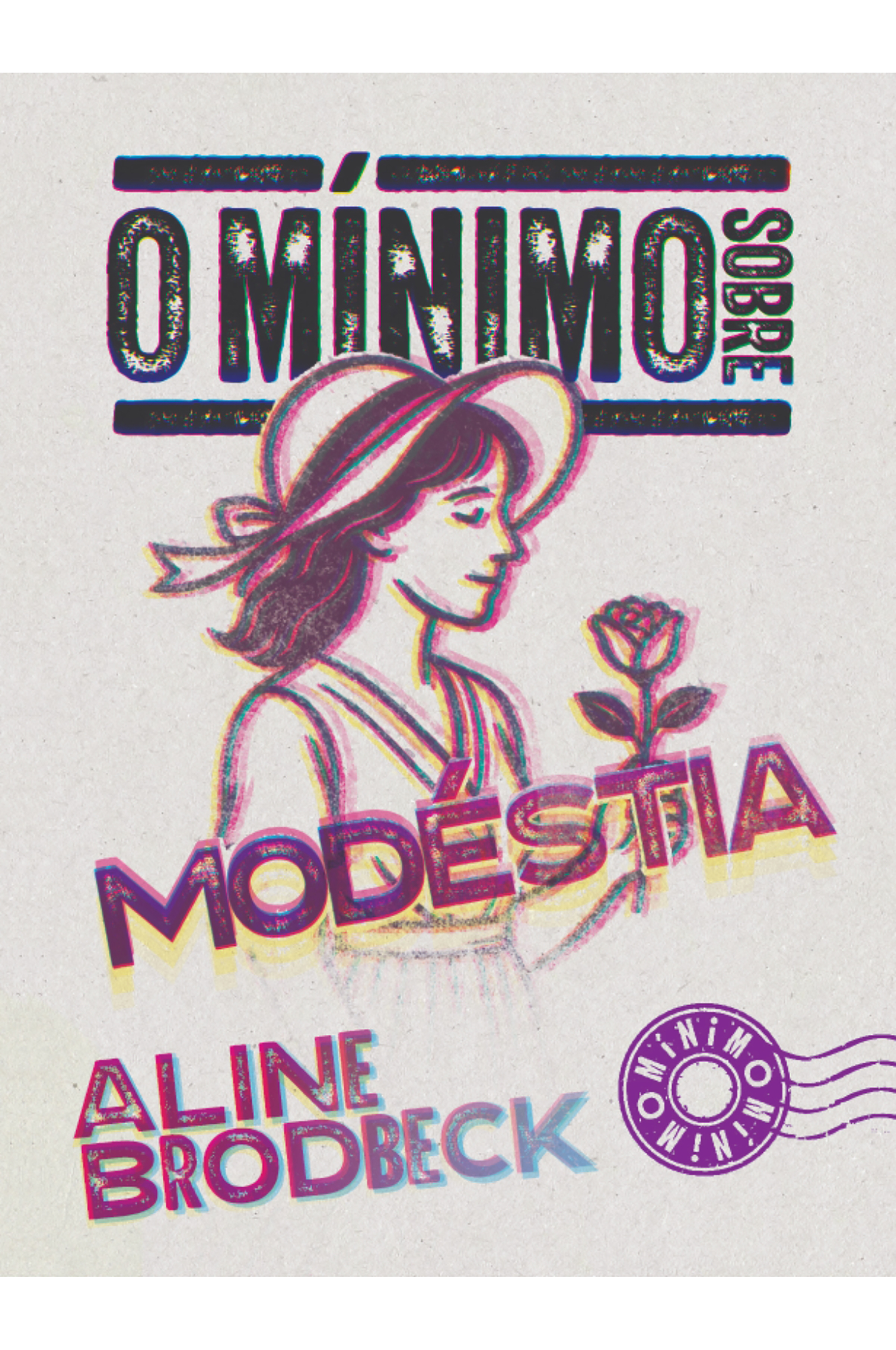 O mínimo sobre modéstia