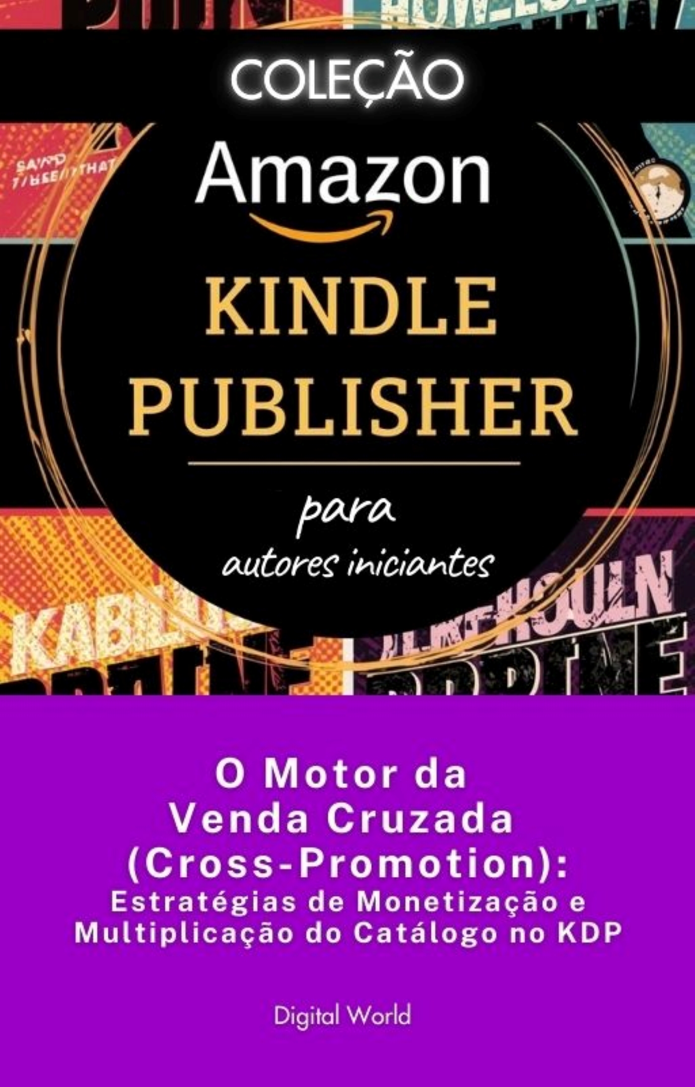 O Motor da Venda Cruzada (Cross-Promotion) - Estratégias de Monetização e Multiplicação do Catálogo no KDP