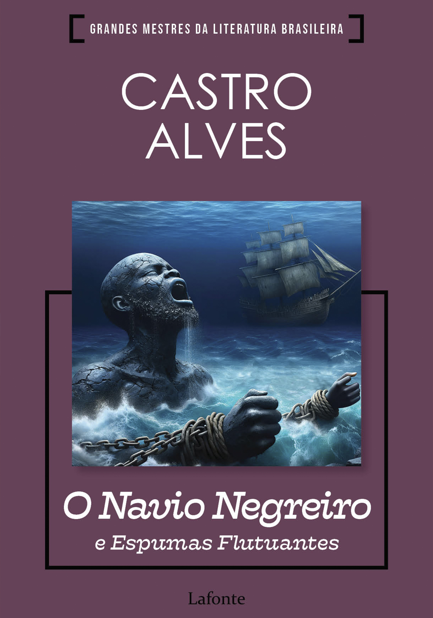 O Navio Negreiro e Espumas Flutuantes