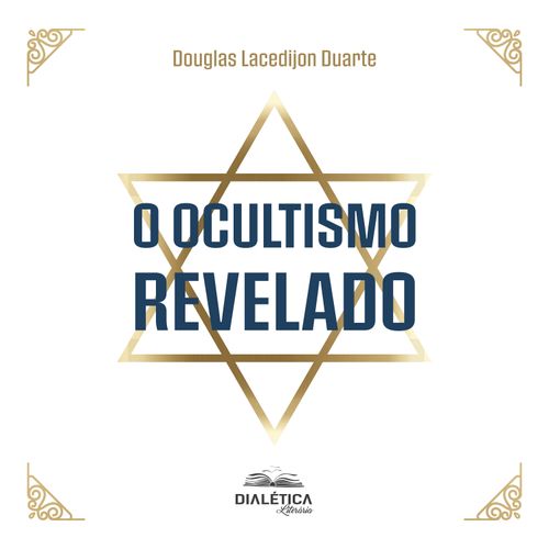O ocultismo revelado