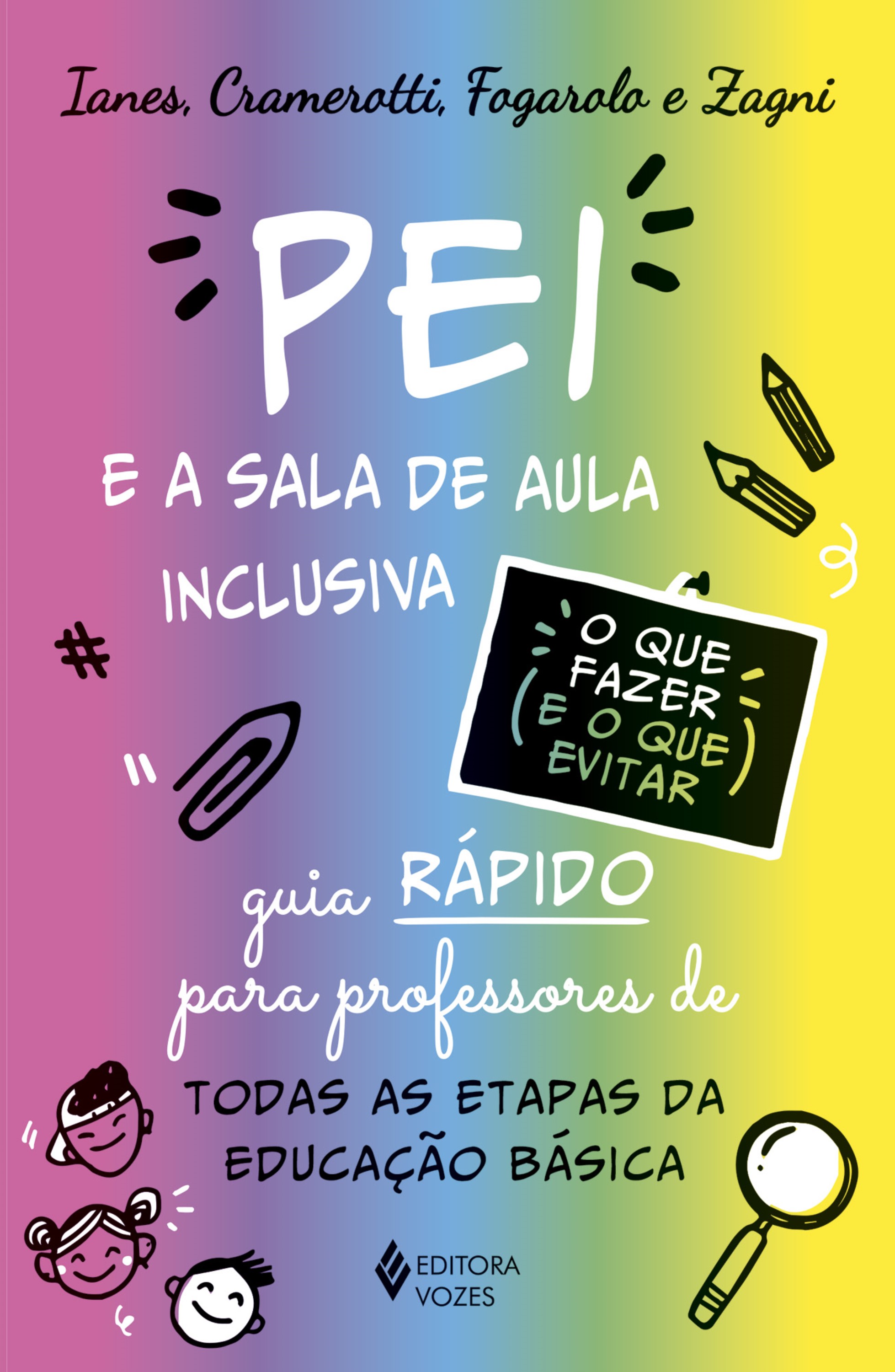O Pei e a sala de aula inclusiva - O que fazer e o que evitar