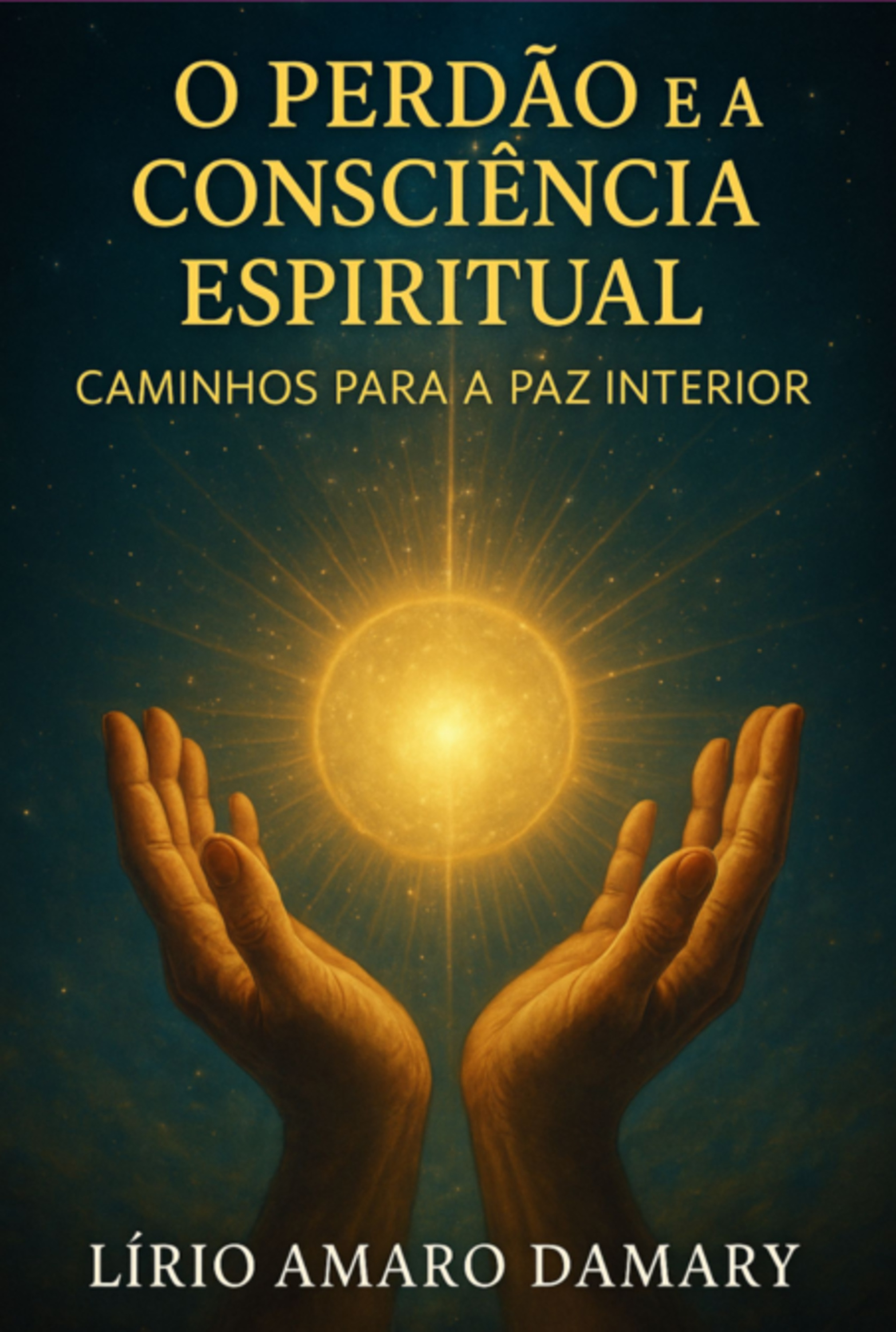 O Perdão E A Consciência Espiritual