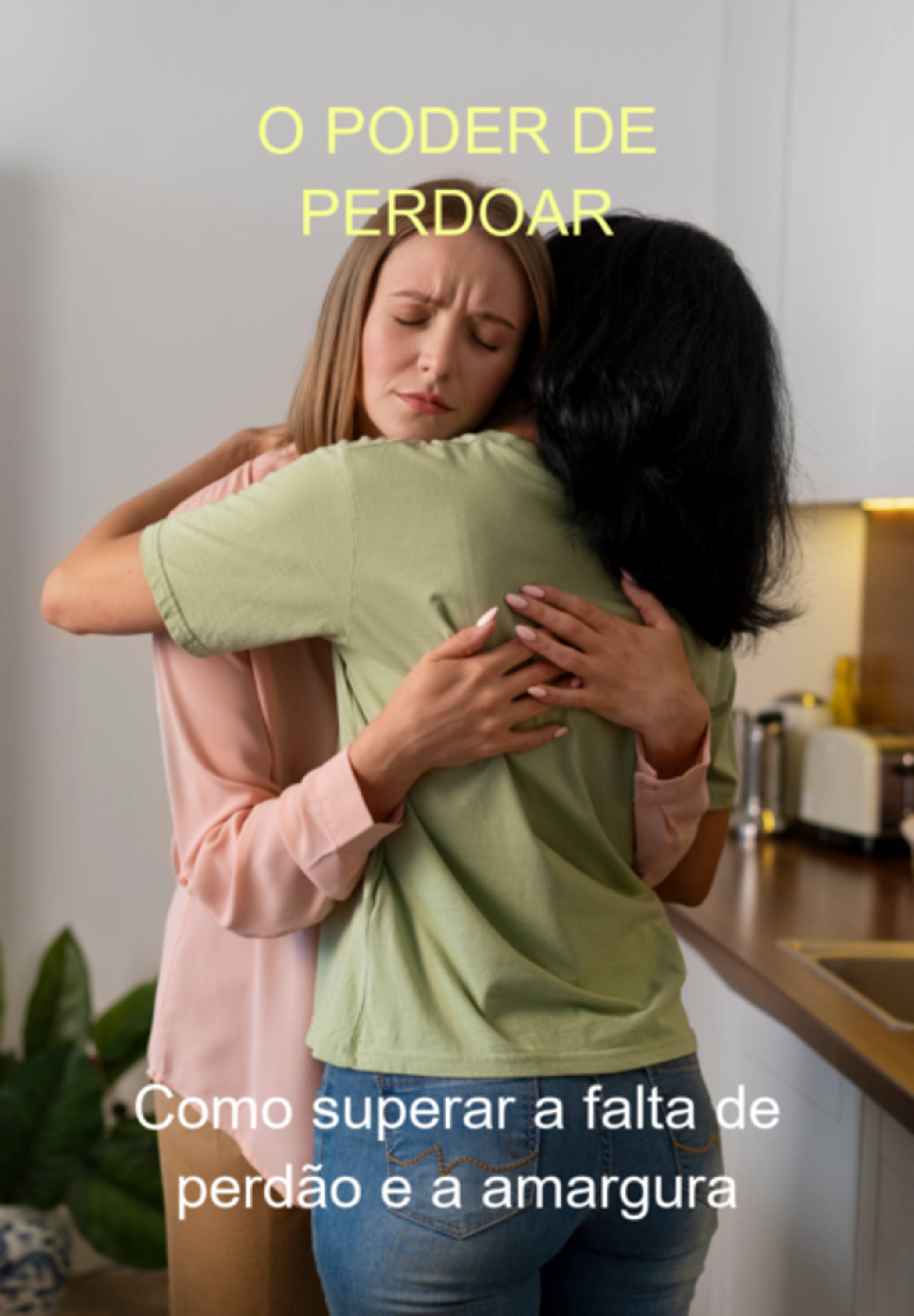 O Poder De Perdoar