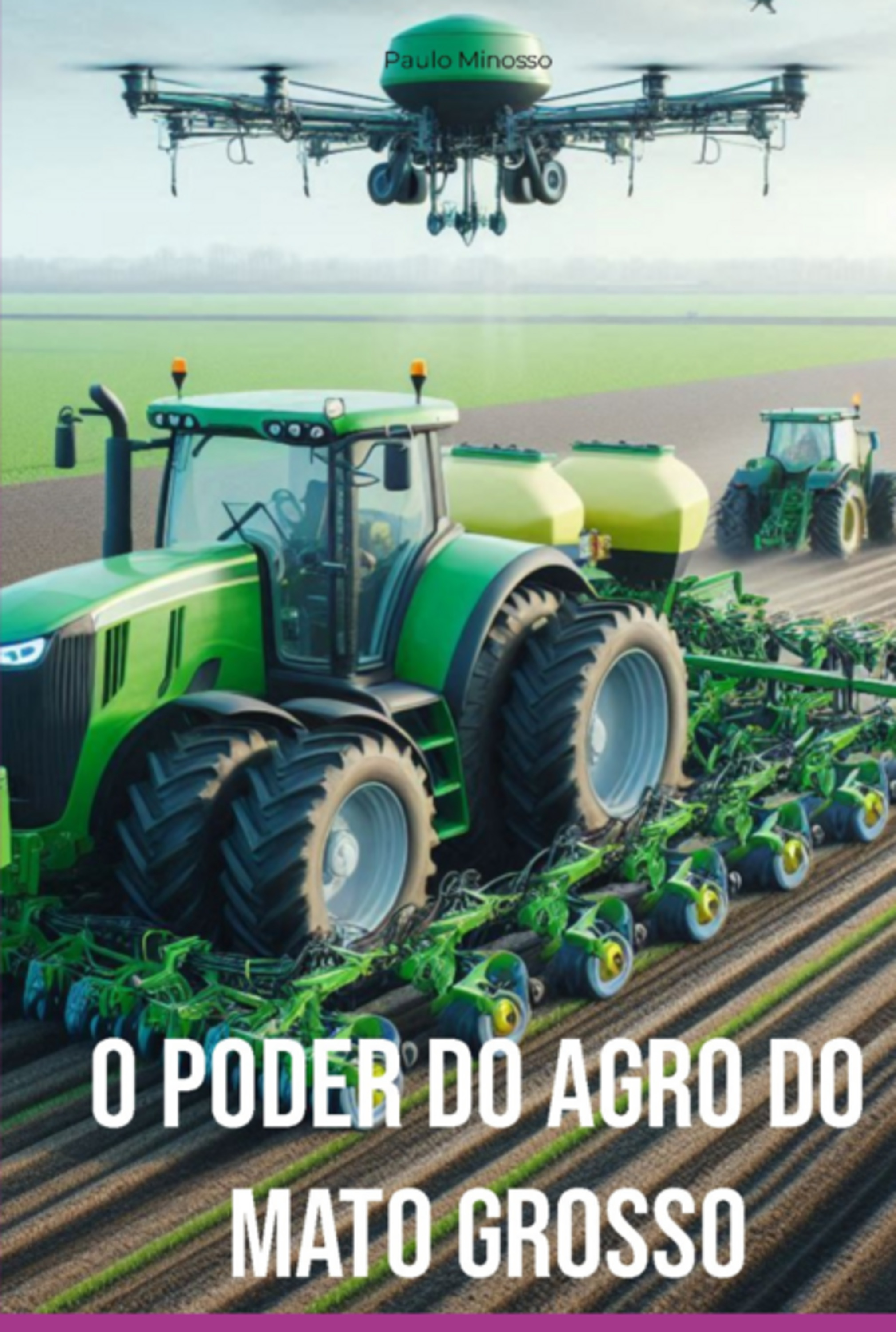 O Poder Do Agro Do Mato Grosso