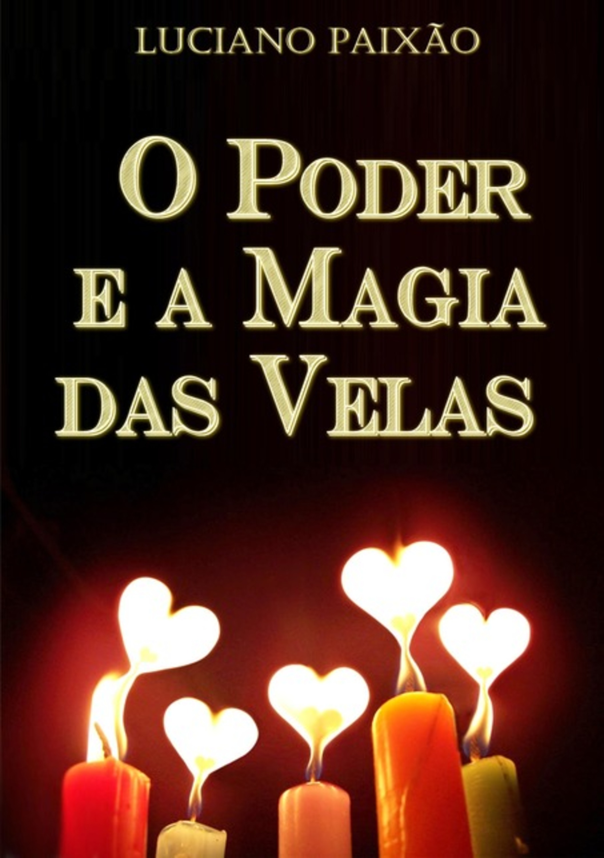 O Poder E A Magia Das Velas