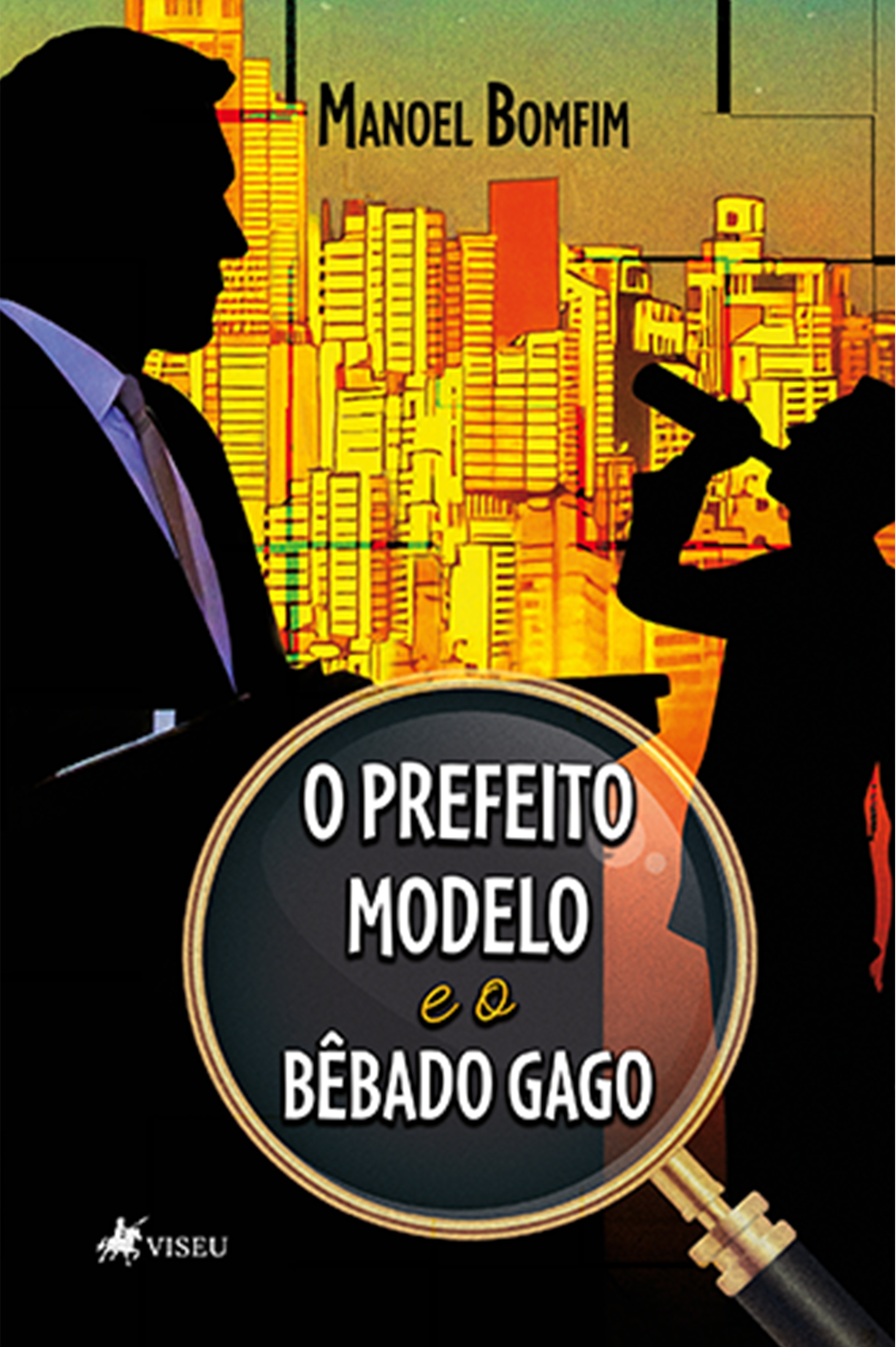 O prefeito modelo e o bêbado gago