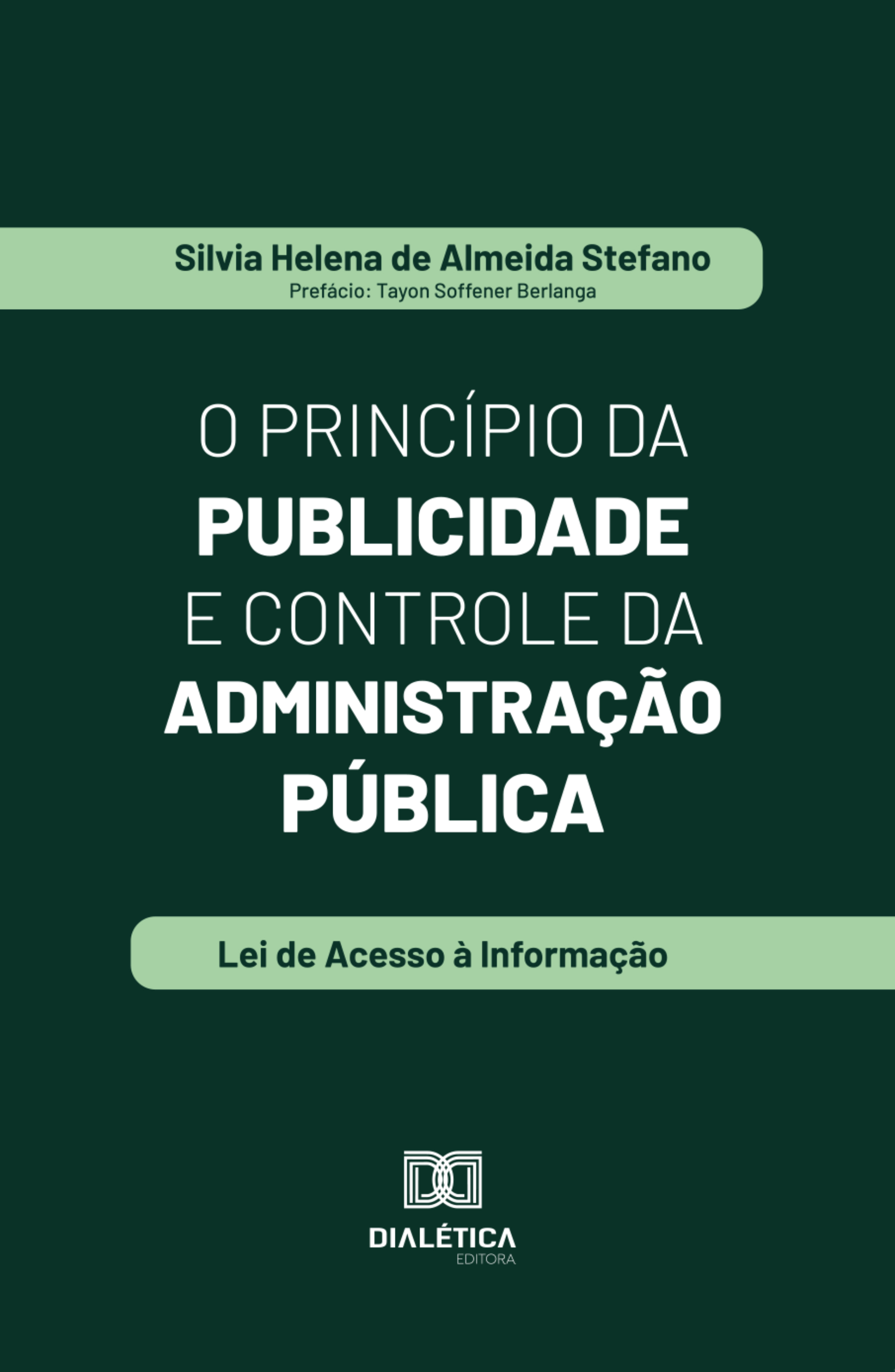 O Princípio da Publicidade e Controle da Administração Pública