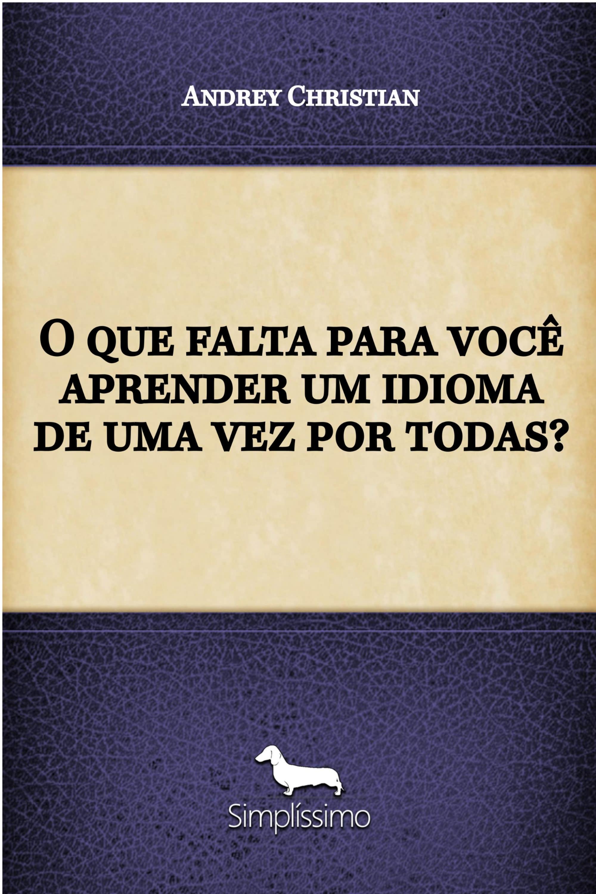 O que falta para você aprender um idioma de uma vez por todas?