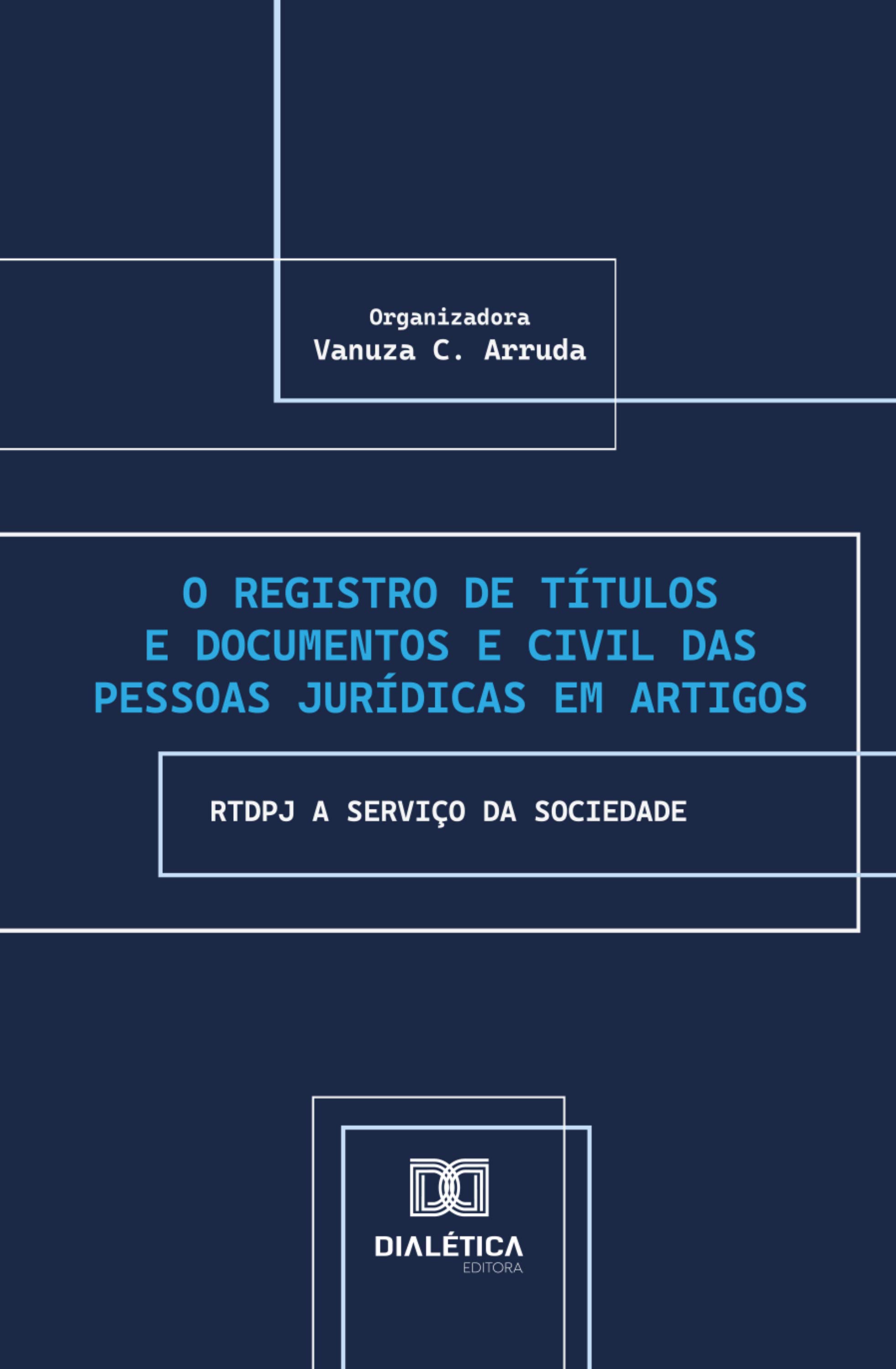 O Registro de Títulos e Documentos e Civil das Pessoas Jurídicas em Artigos