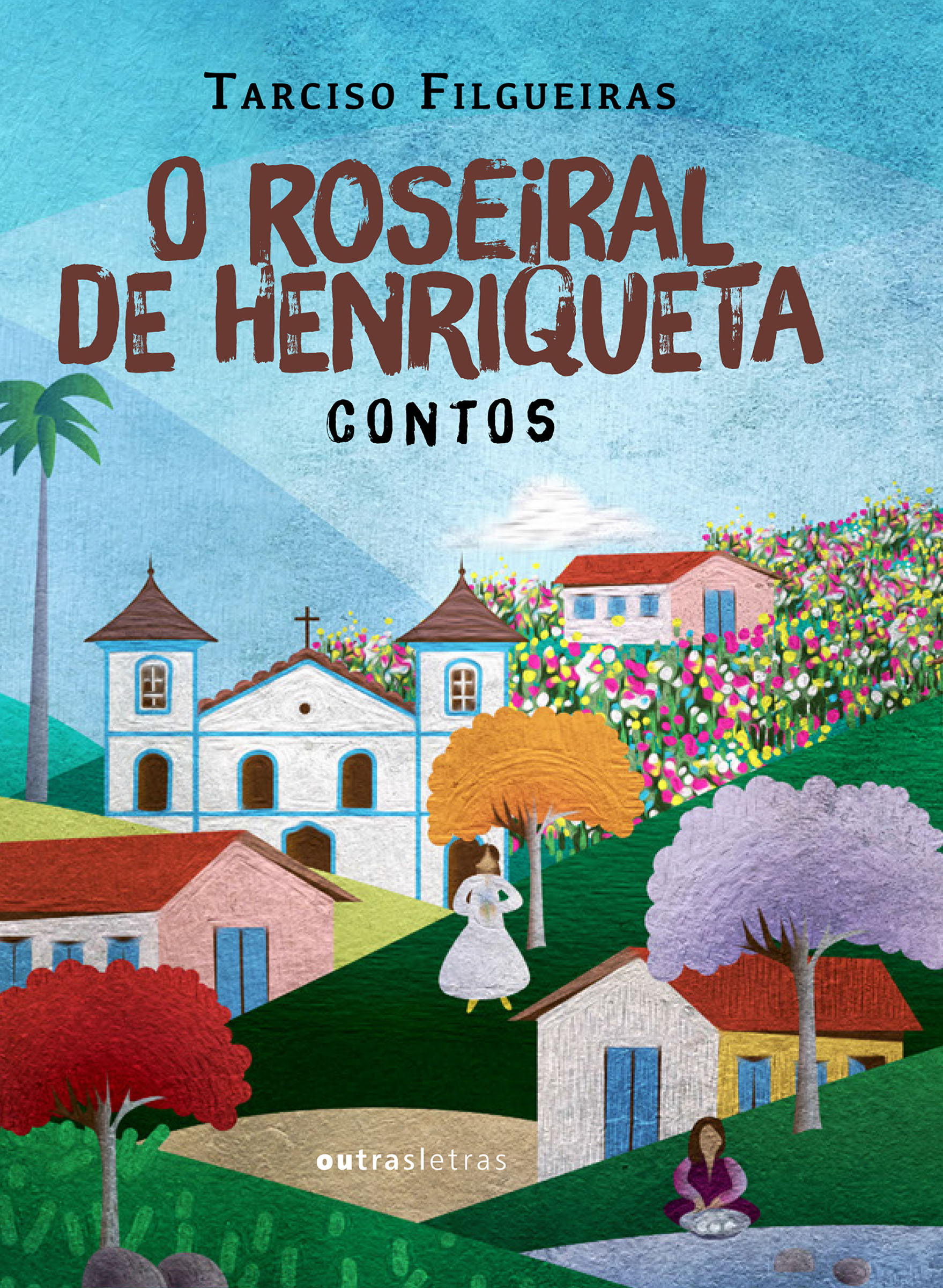 O roseiral de Henriqueta