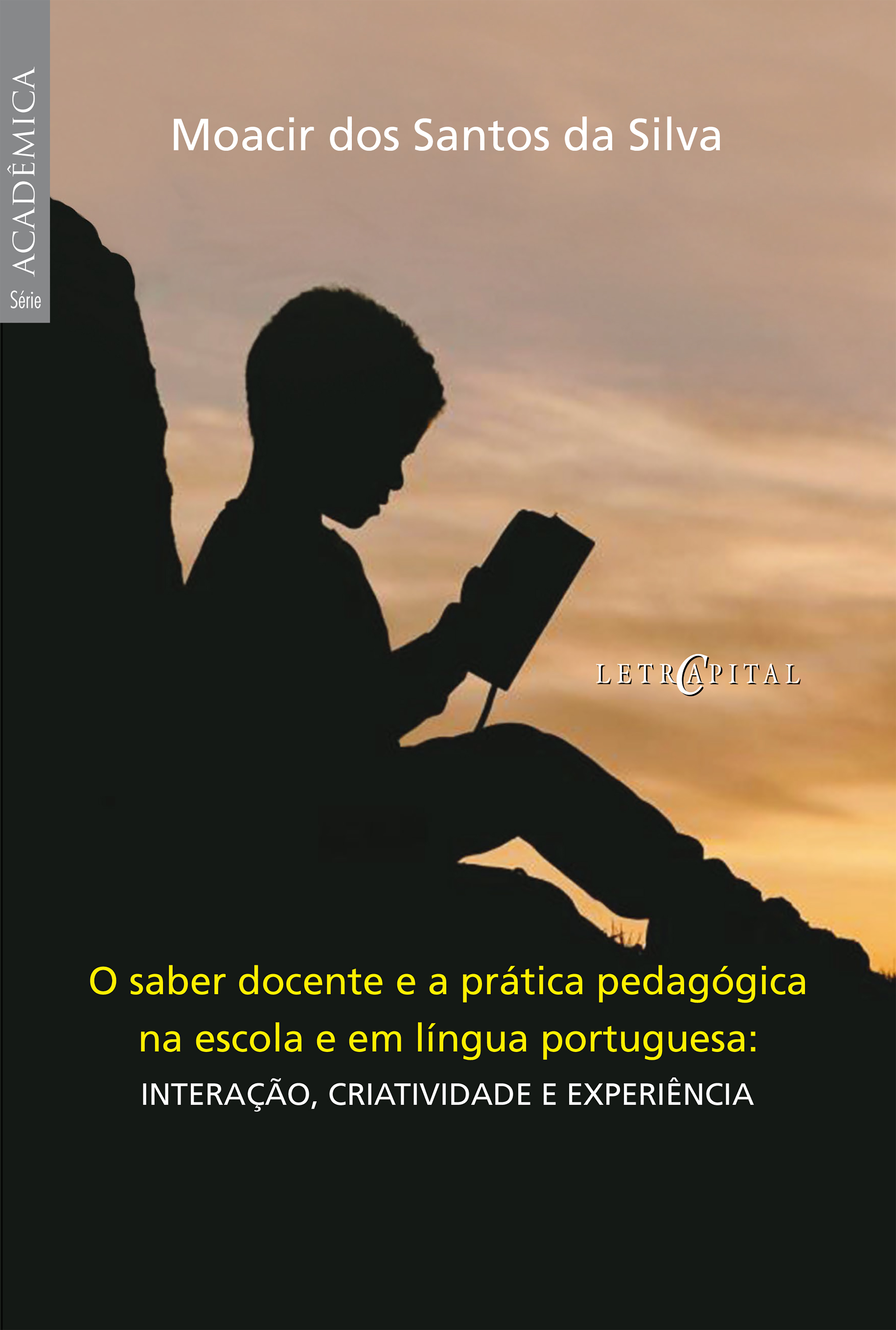 O saber docente e a prática pedagógica na escola e em língua portuguesa