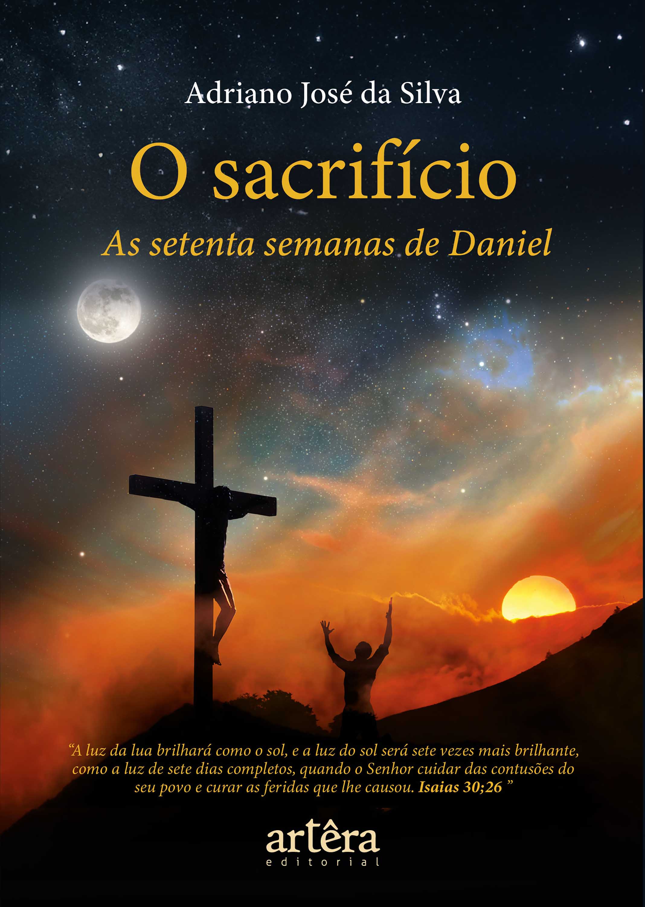 O Sacrifício: As Setenta Semanas de Daniel