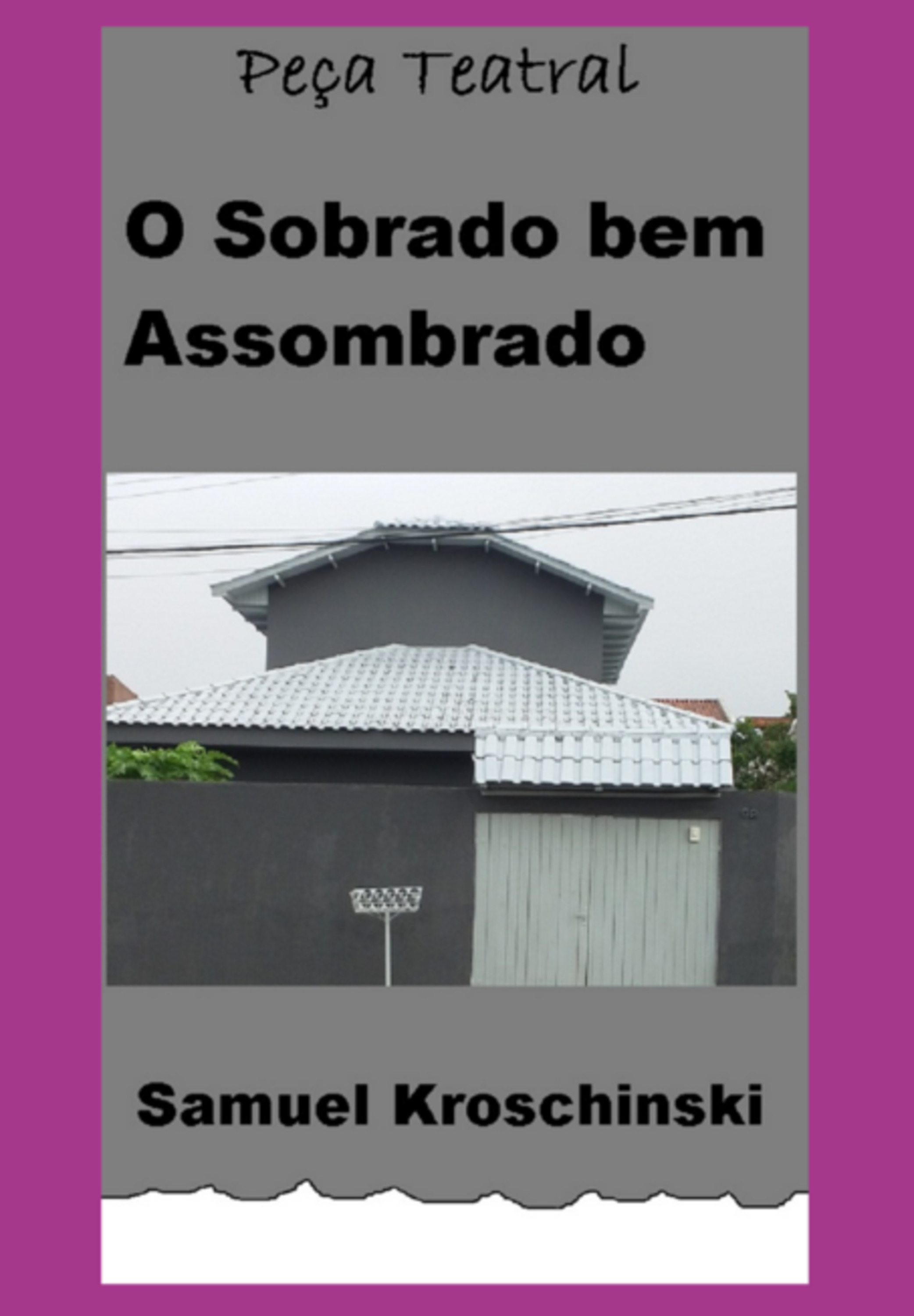 O Sombrado Bem Assombrado