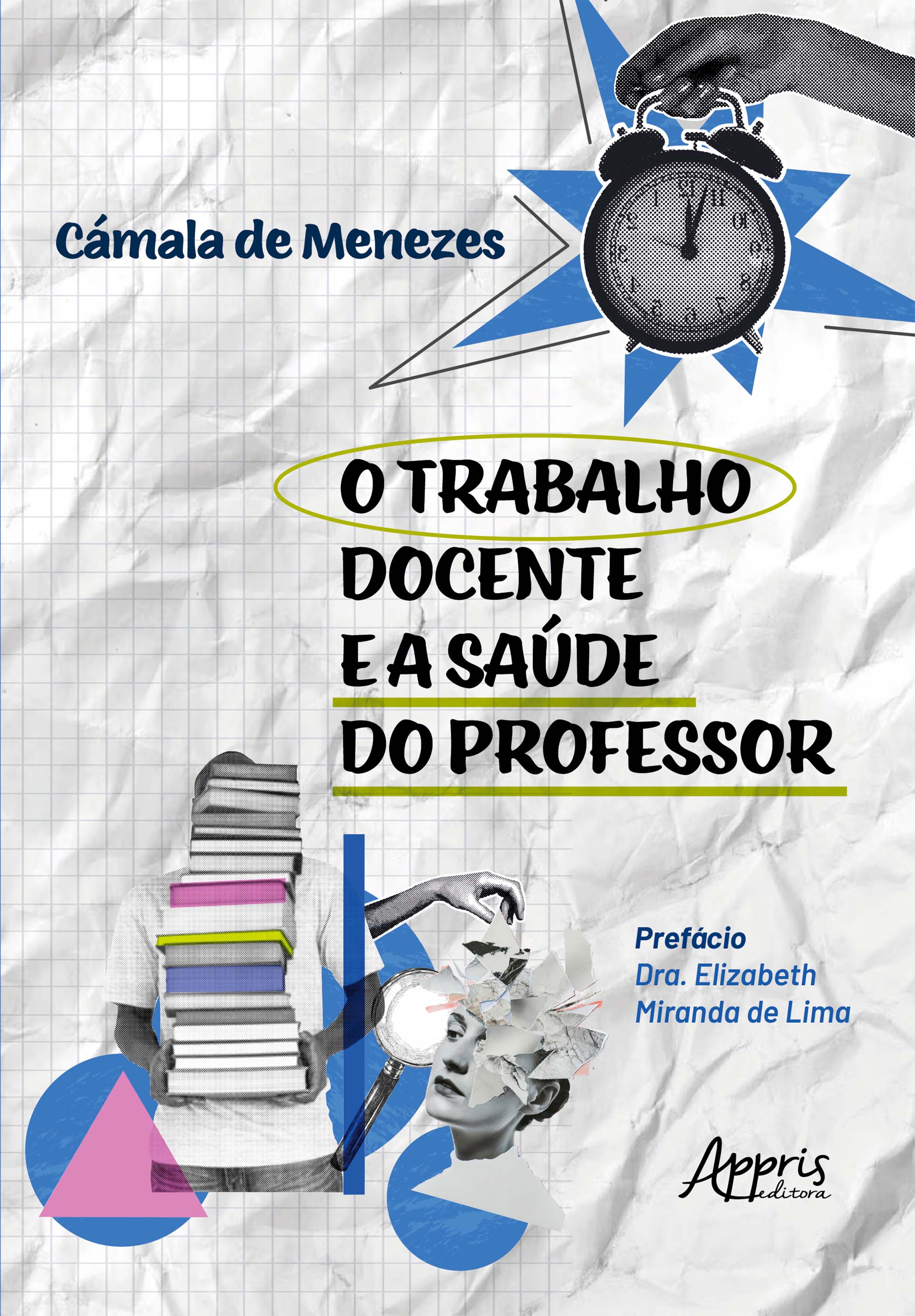 O Trabalho Docente e a Saúde do Professor