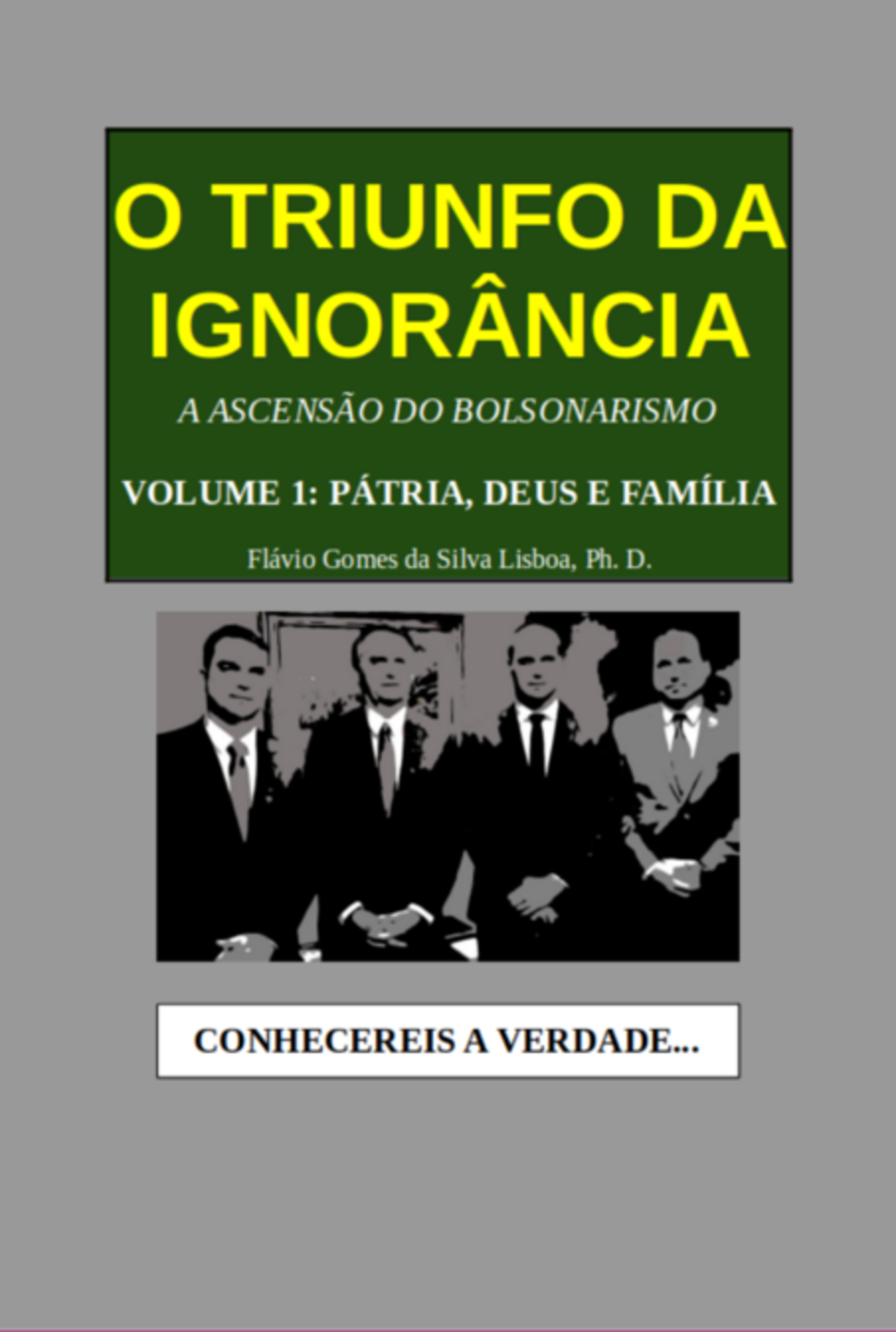 O Triunfo Da Ignorância