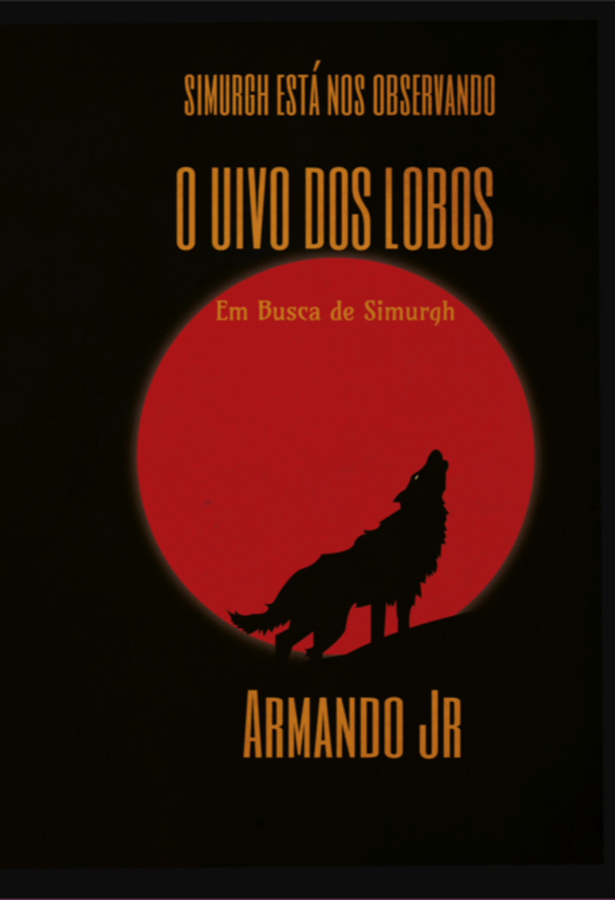 O Uivo Dos Lobos