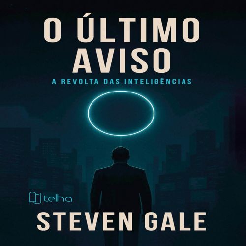 O último aviso - A revolta das inteligências