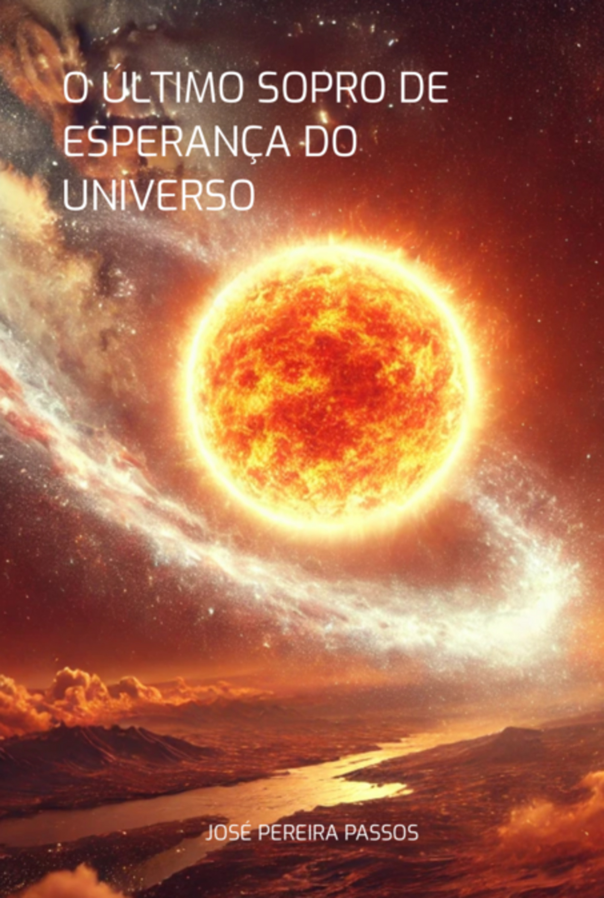 O Último Sopro De Esperança Do Universo