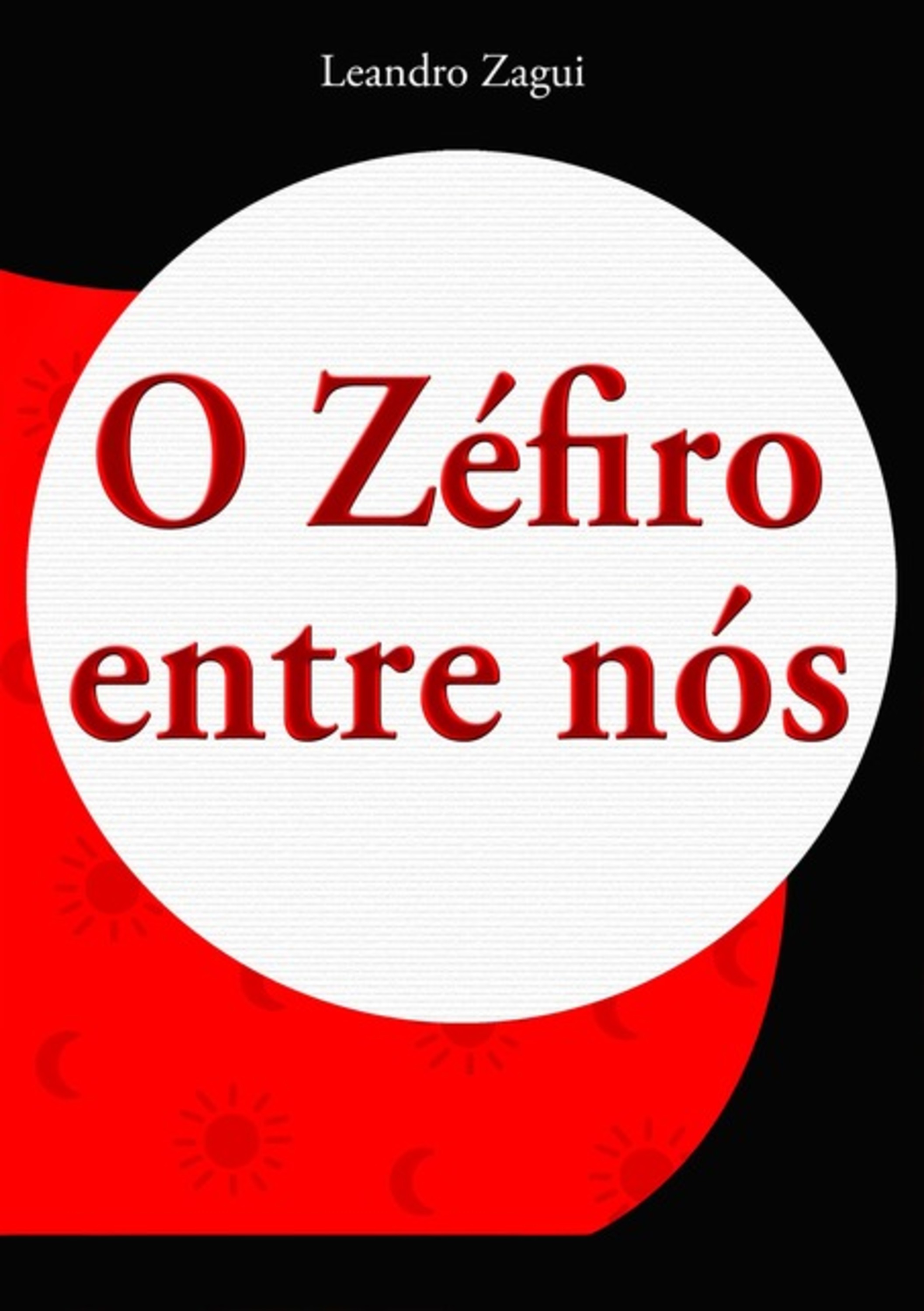 O Zéfiro Entre Nós