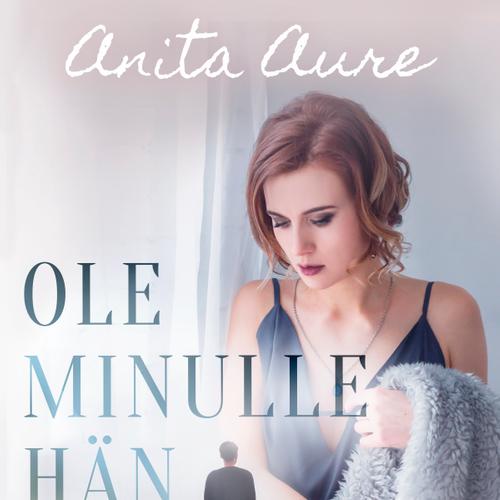 Ole minulle hän