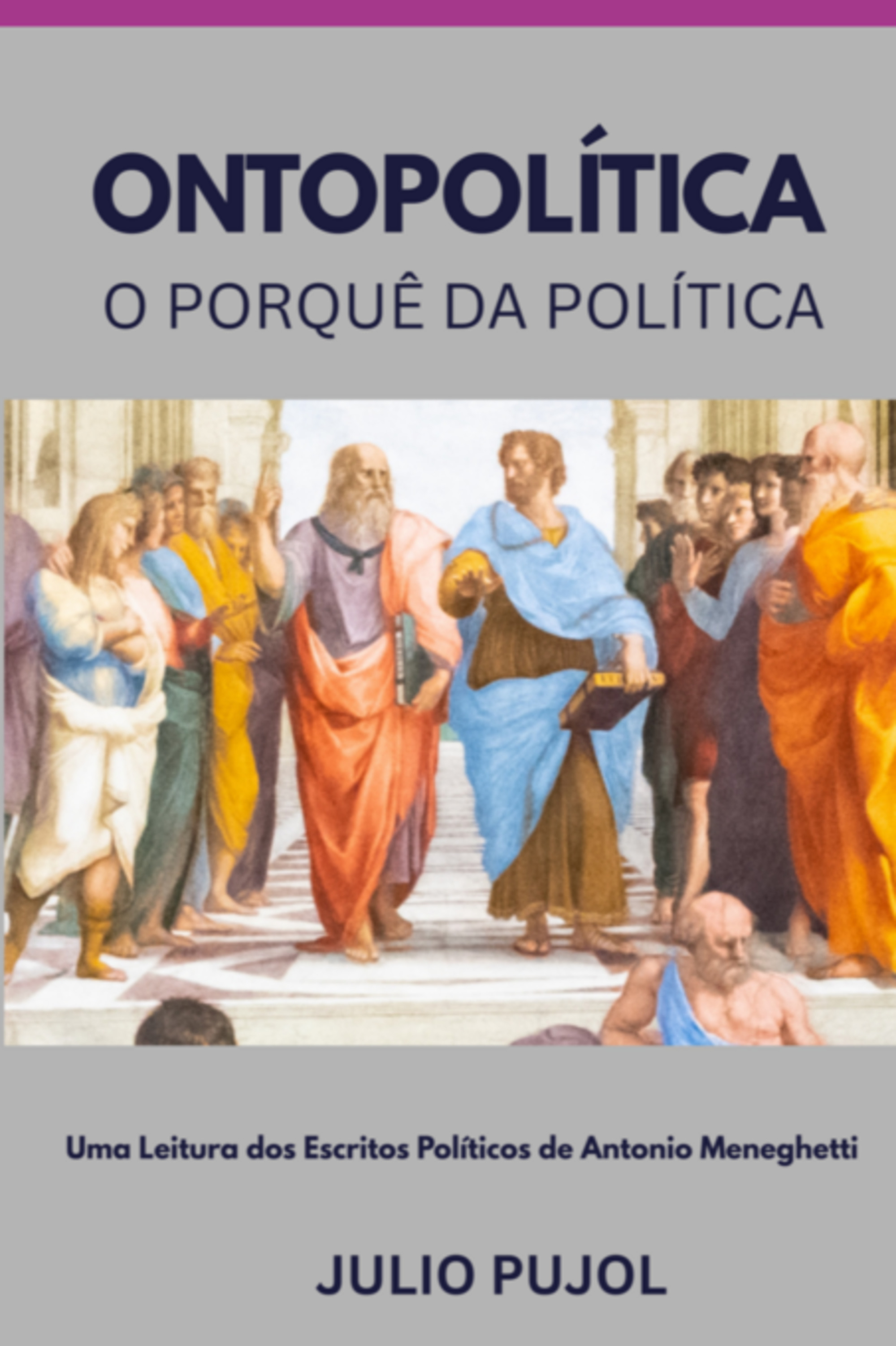 Ontopolítica - O Porquê Da Política
