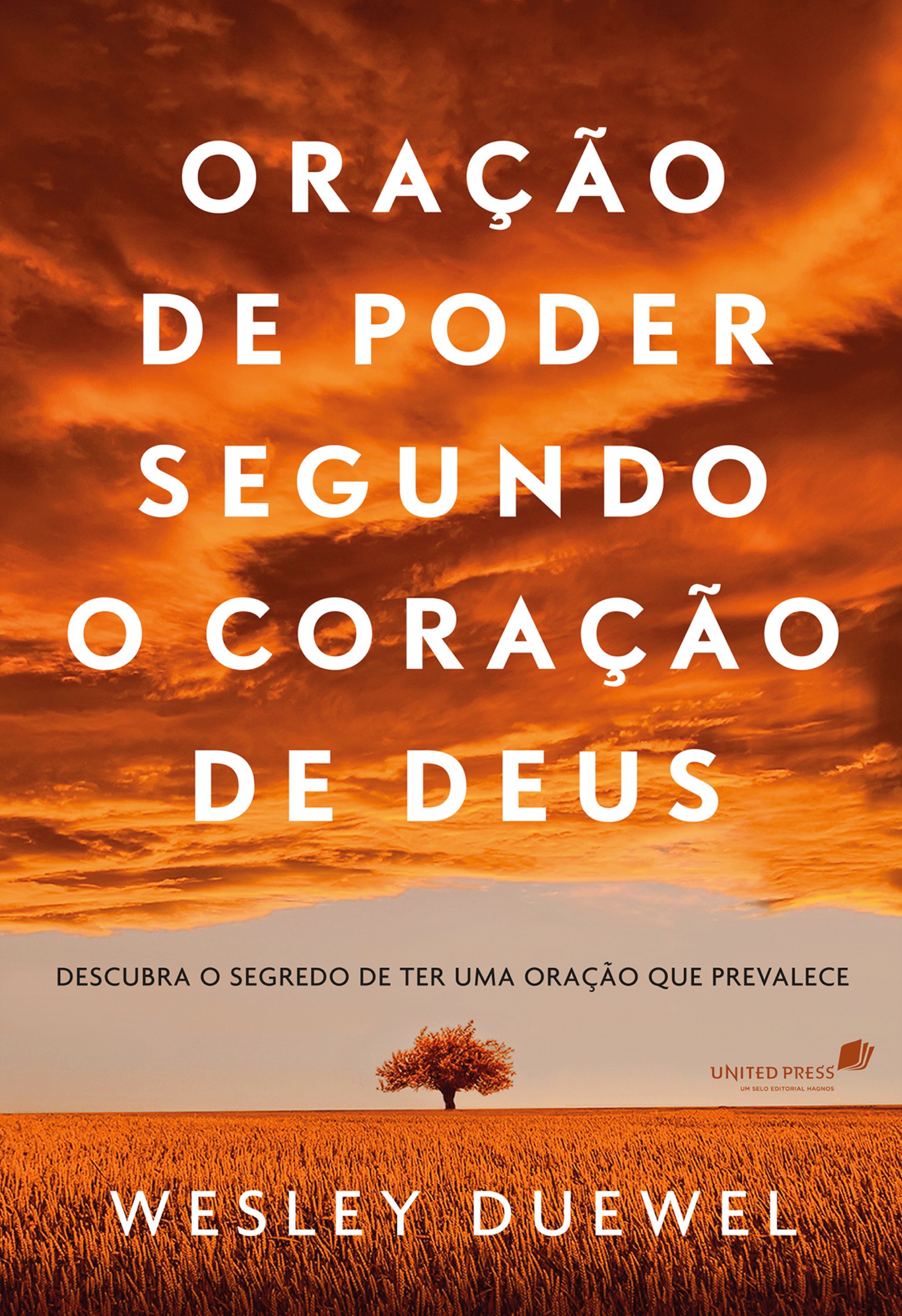 Oração de poder segundo o coração de Deus