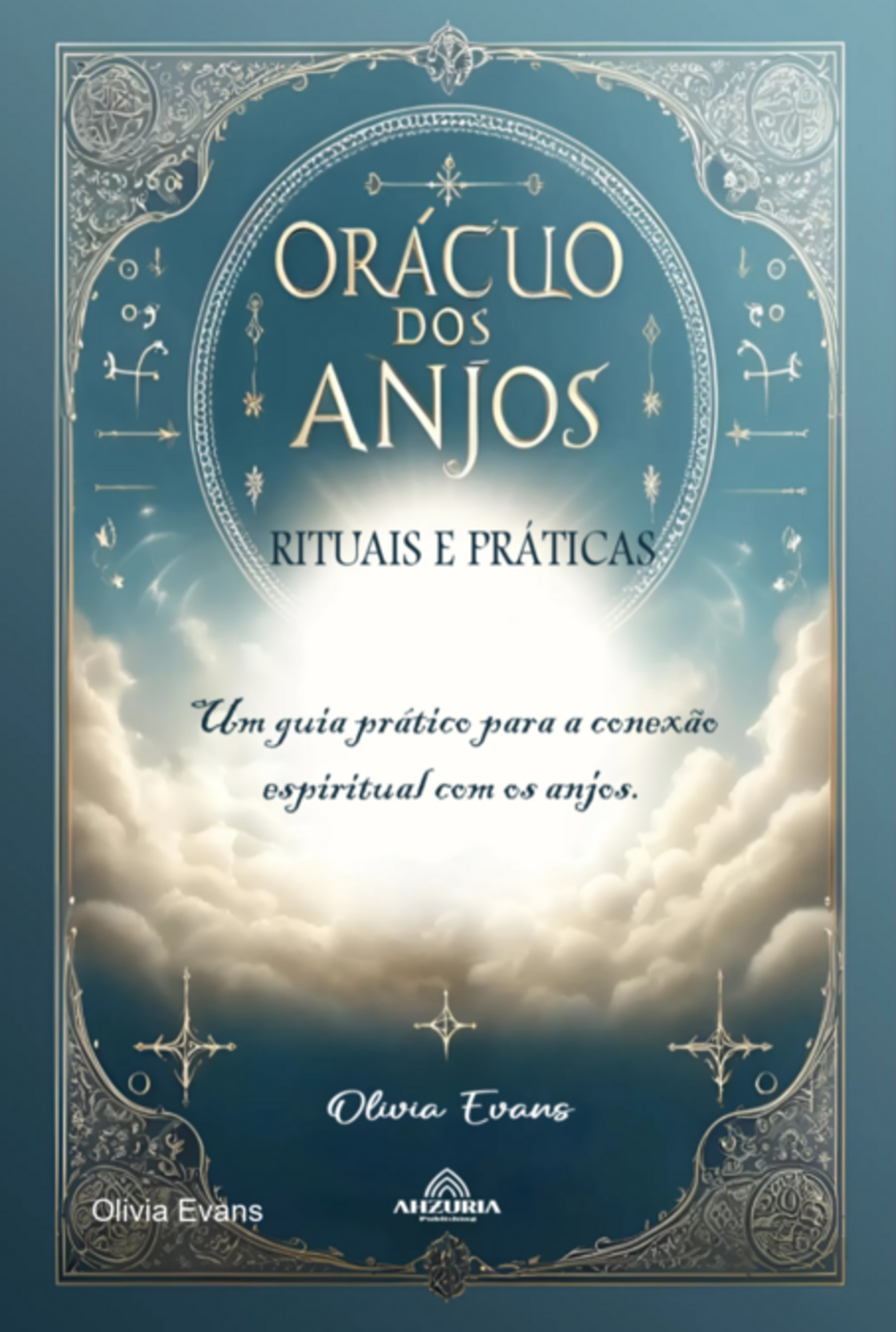 Oráculo Dos Anjos - Rituais E Práticas