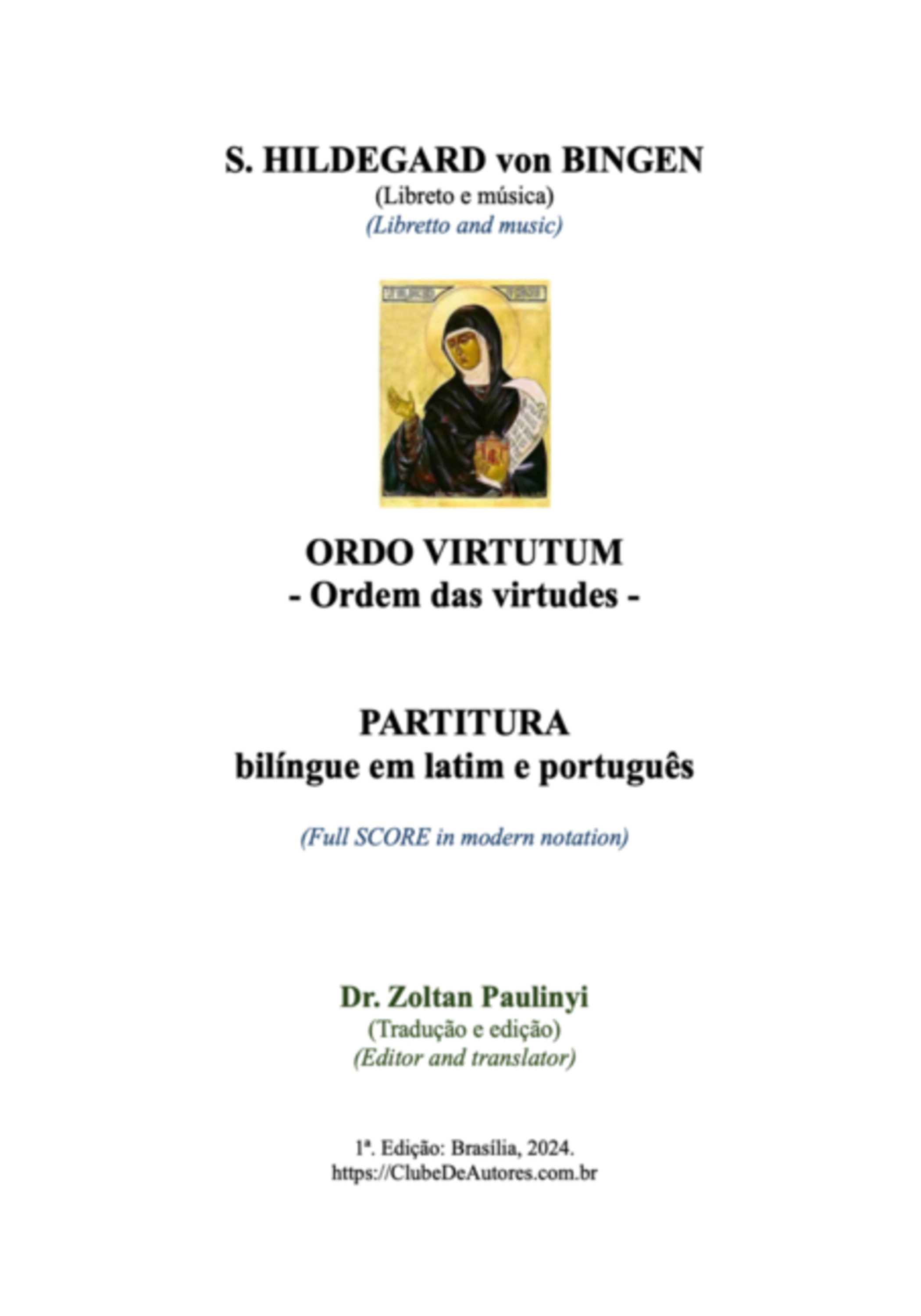 Ordo Virtutum (ordem Das Virtudes): Partitura Bilíngue Em Latim E Português (espiral).