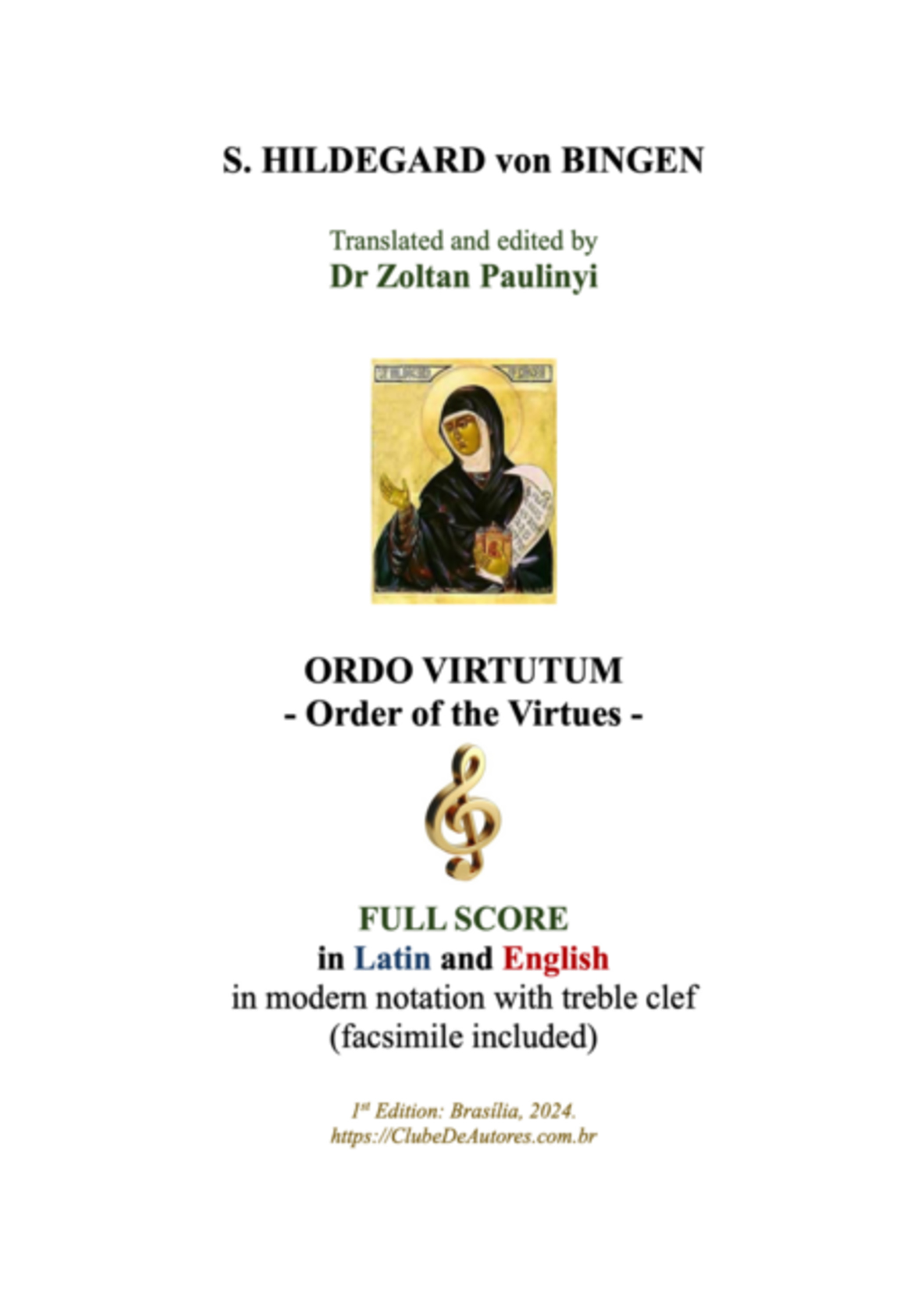 Ordo Virtutum (order Of The Virtues): Full Score In Latin And English In Modern Notation With Treble Clef And Facsimile Of The Manuscript (brochure, Study Score)